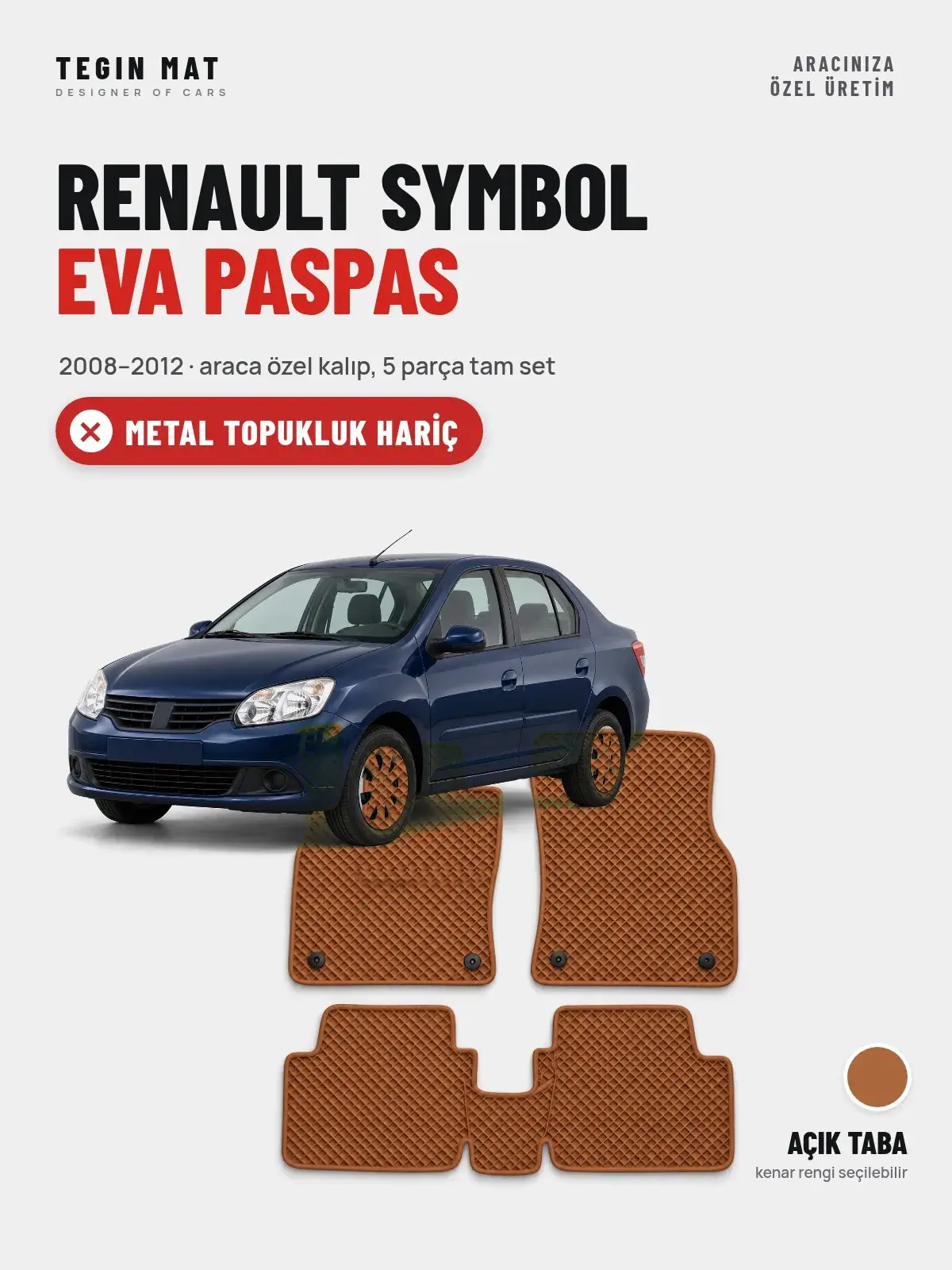 Renault Symbol EVA Oto Paspas Tam Set (2008–2012) Açık Taba – Metal Topukluk Hariç (1)