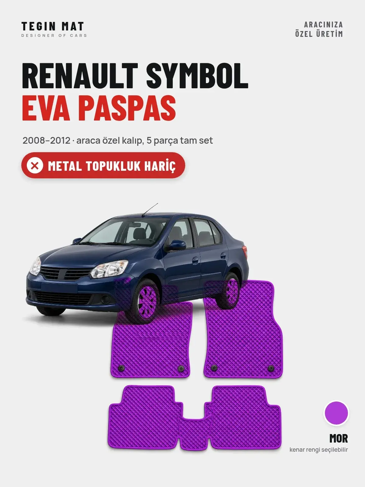 Renault Symbol EVA Oto Paspas Tam Set (2008–2012) Mor – Metal Topukluk Hariç (1)
