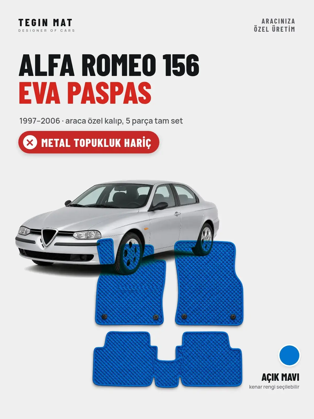 Alfa Romeo 156 EVA Oto Paspas Tam Set (1997–2006) Açık Mavi – Metal Topukluk Hariç (1)