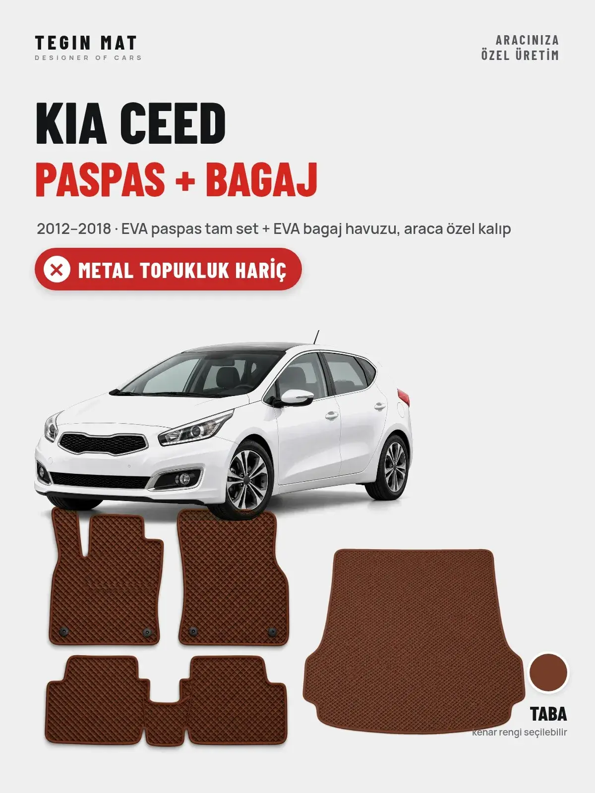 Kia Ceed EVA Paspas + Bagaj Havuzu Seti (2012–2018) Taba – Metal Topukluk Hariç (1)