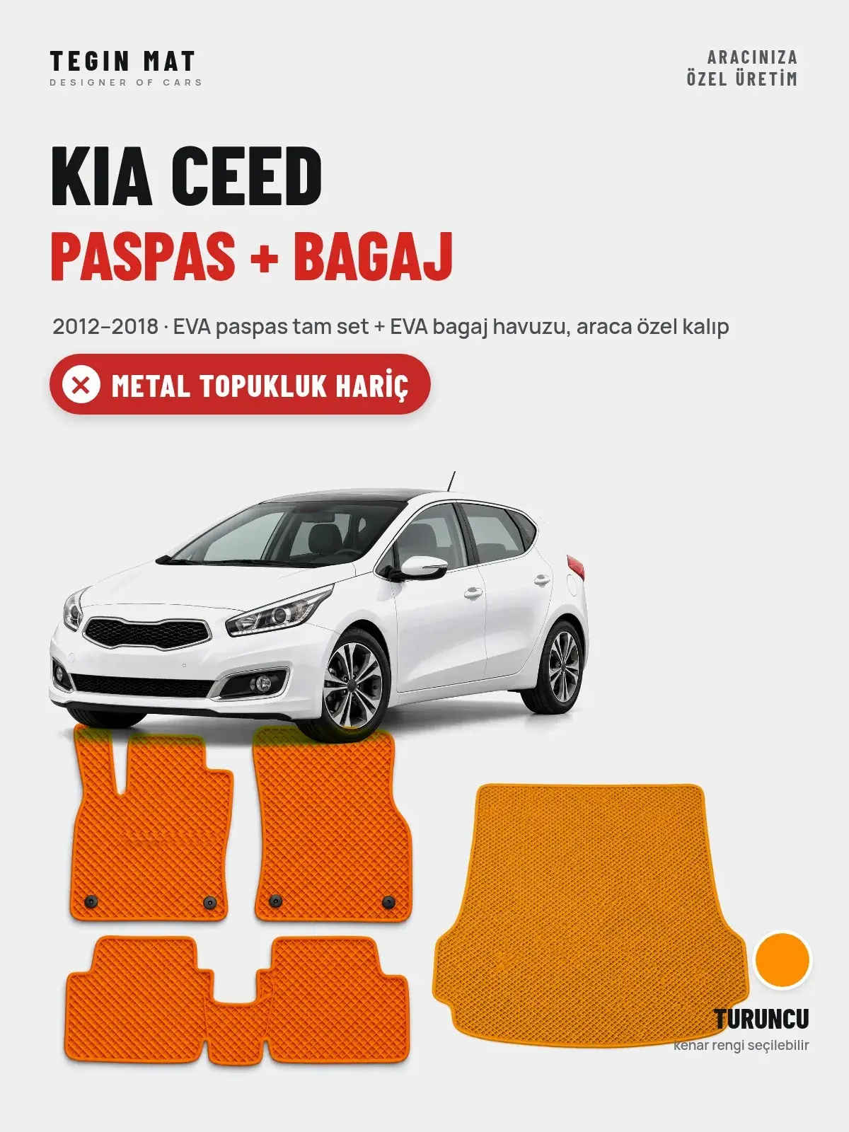 Kia Ceed EVA Paspas + Bagaj Havuzu Seti (2012–2018) Turuncu – Metal Topukluk Hariç (1)
