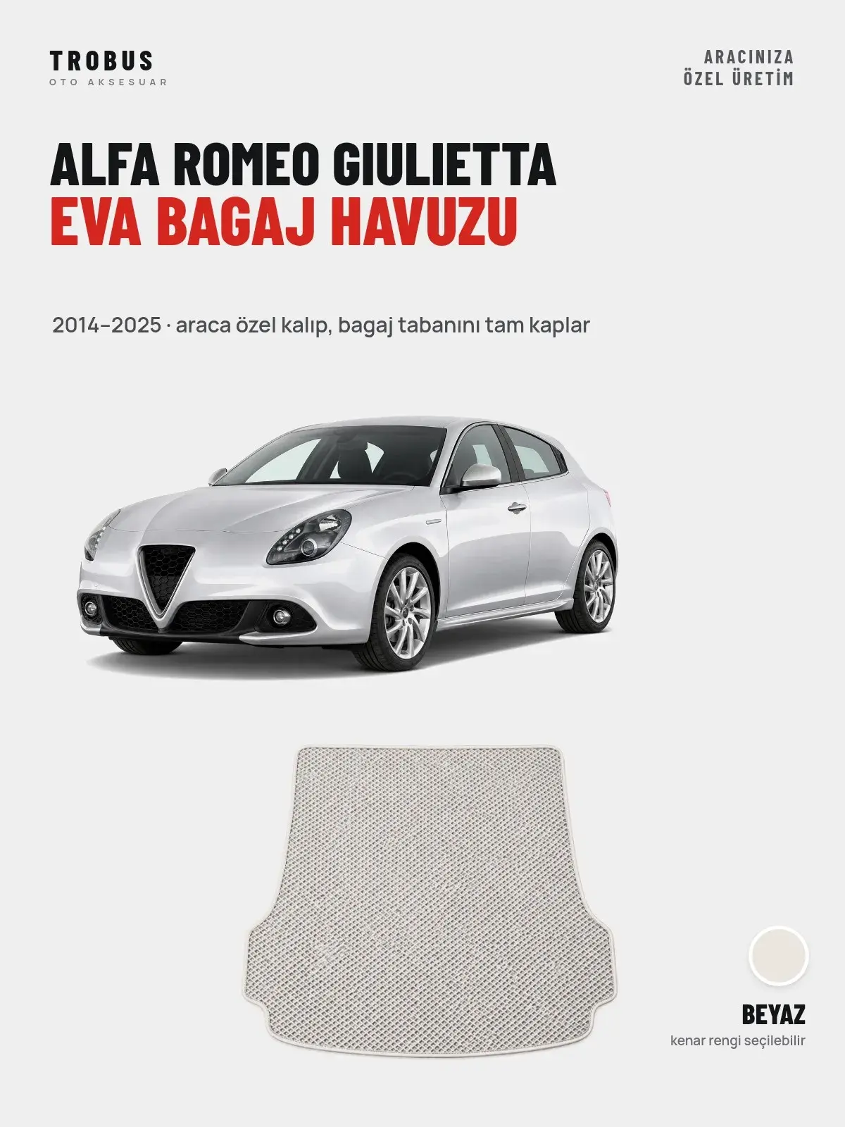 Alfa Romeo Giulietta EVA Bagaj Havuzu (2014–2025) Beyaz – Araca Özel Kalıp (1)