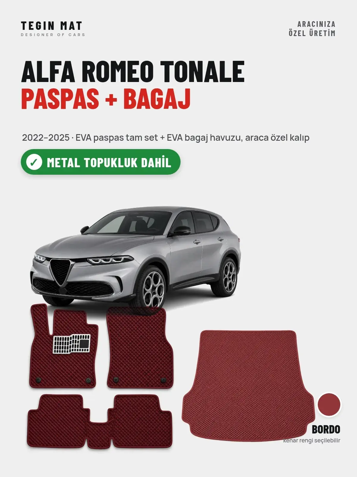 Alfa Romeo Tonale EVA Paspas + Bagaj Havuzu Seti (2022–2025) Bordo – Metal Topukluk Dahil (1)