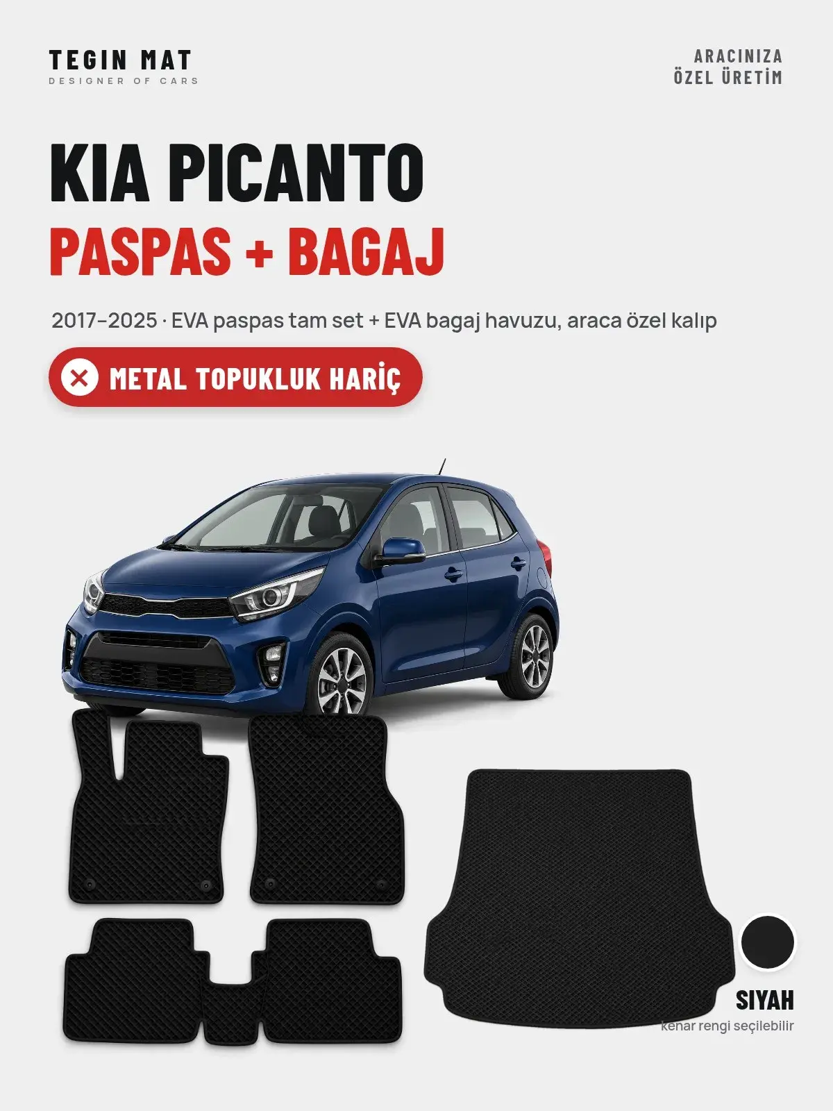 Kia Picanto EVA Paspas + Bagaj Havuzu Seti (2017–2025) Siyah – Metal Topukluk Hariç (1)