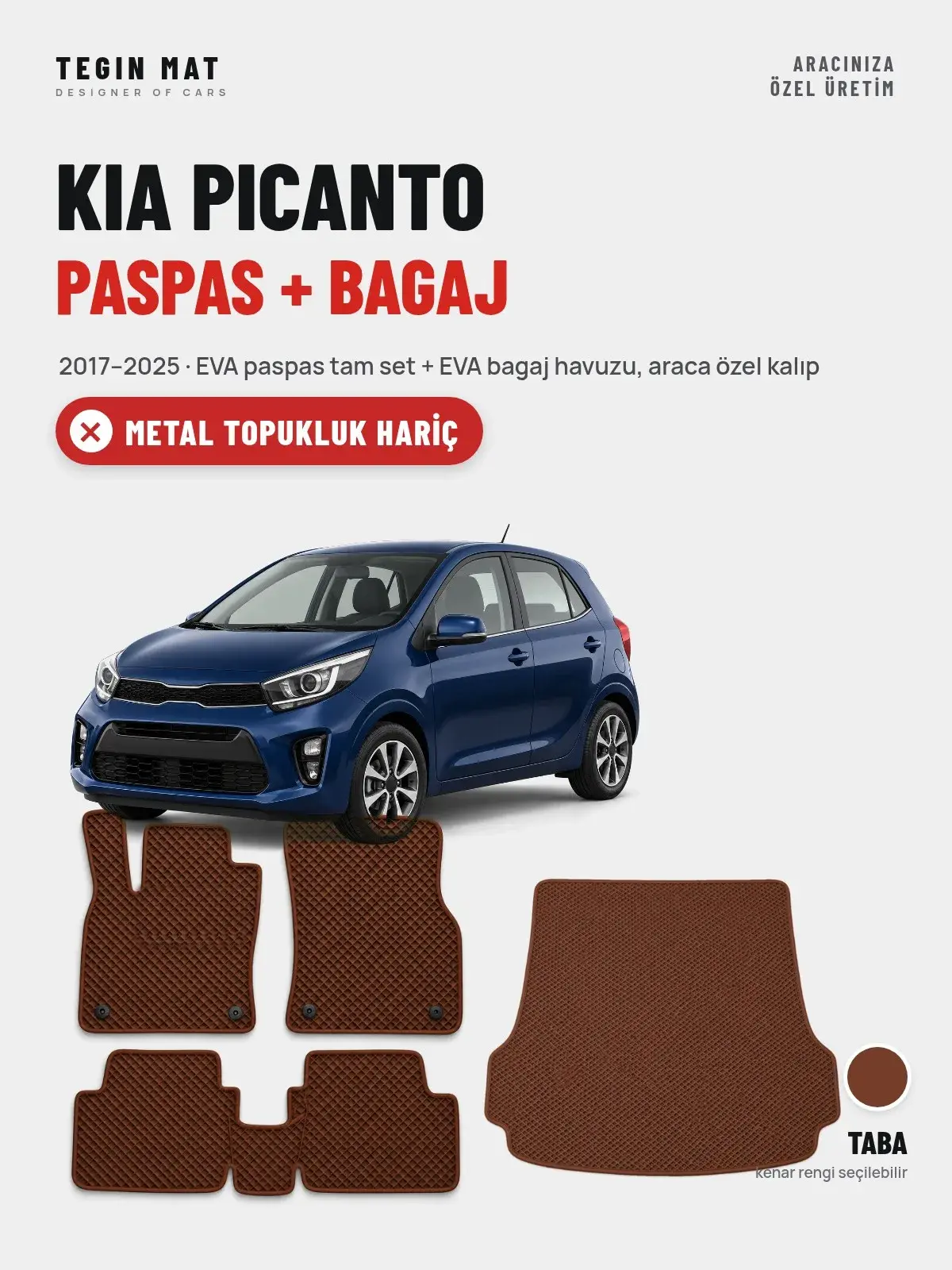 Kia Picanto EVA Paspas + Bagaj Havuzu Seti (2017–2025) Taba – Metal Topukluk Hariç (1)