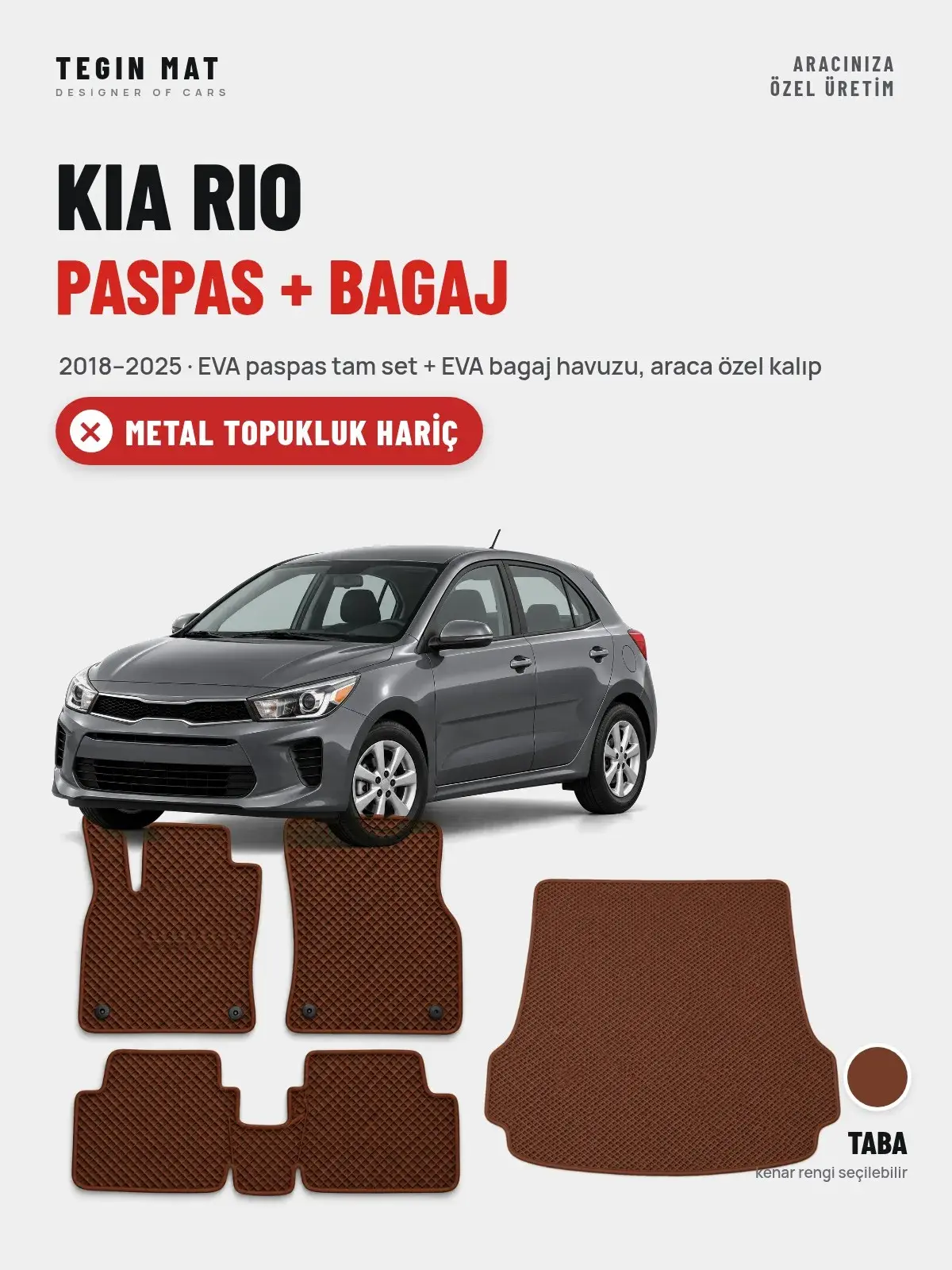 Kia Rio EVA Paspas + Bagaj Havuzu Seti (2018–2025) Taba – Metal Topukluk Hariç (1)