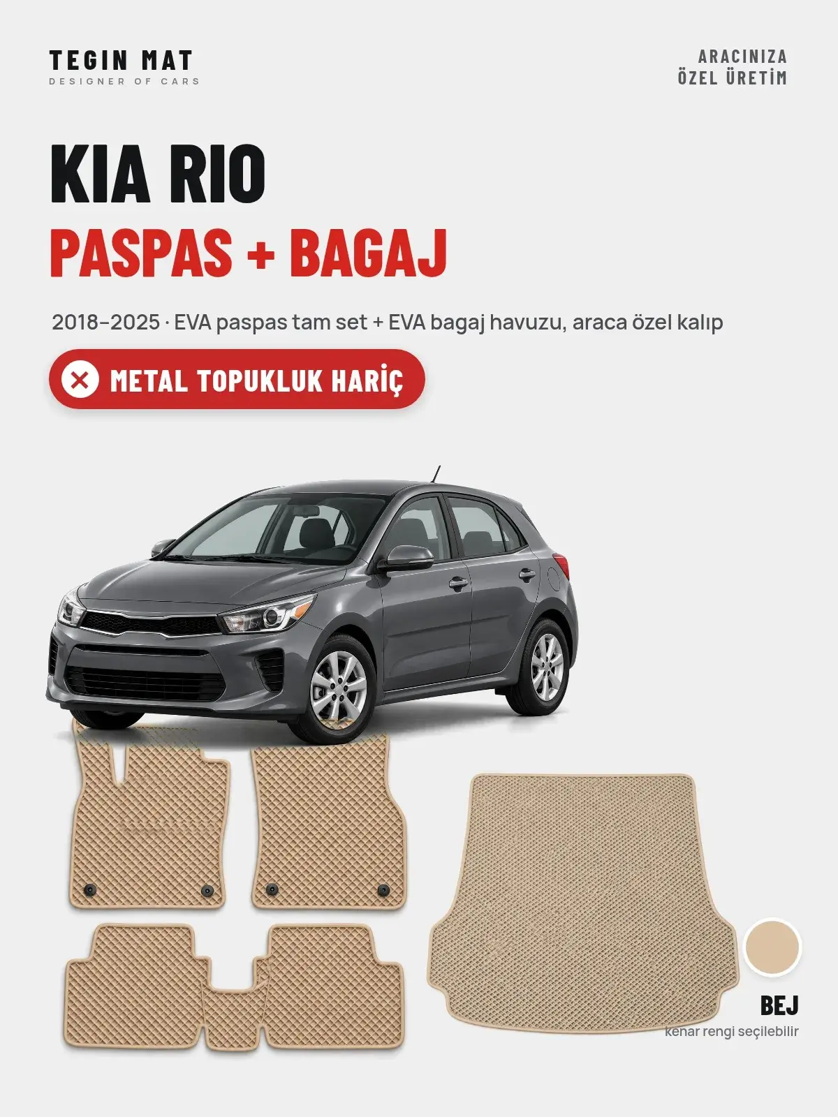 Kia Rio EVA Paspas + Bagaj Havuzu Seti (2018–2025) Bej – Metal Topukluk Hariç (1)