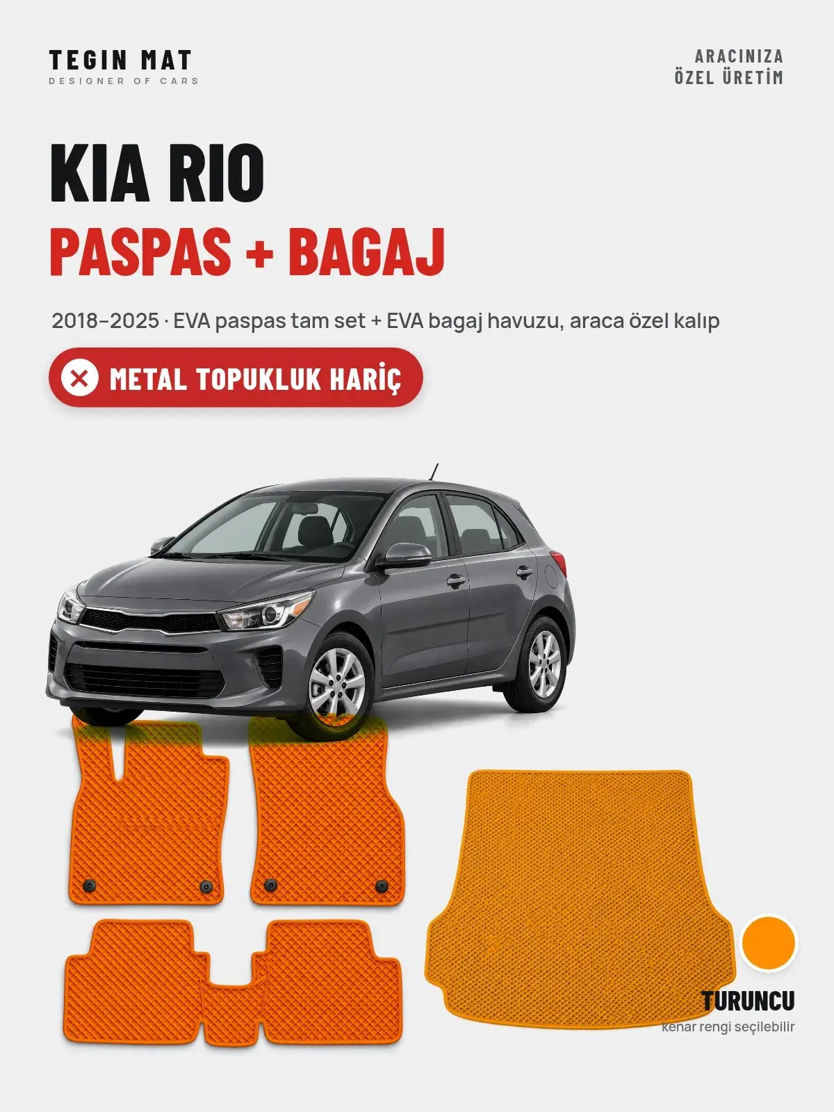 Kia Rio EVA Paspas + Bagaj Havuzu Seti (2018–2025) Turuncu – Metal Topukluk Hariç (1)