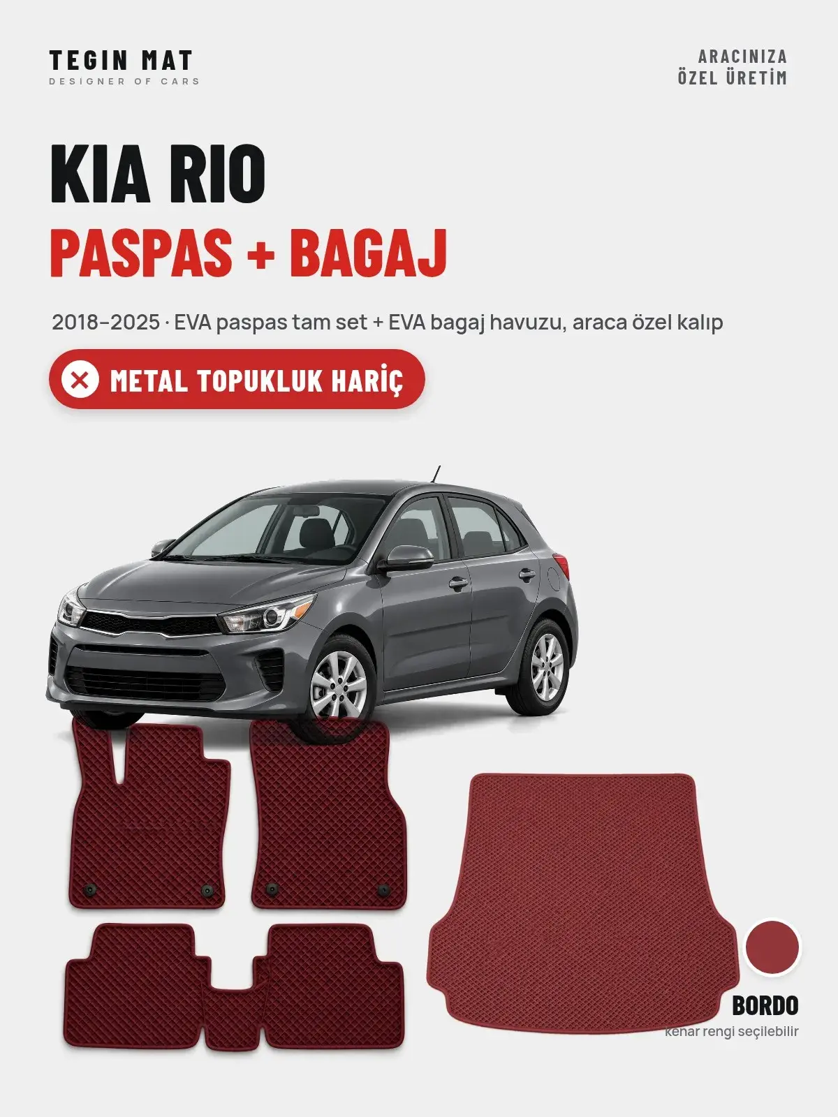 Kia Rio EVA Paspas + Bagaj Havuzu Seti (2018–2025) Bordo – Metal Topukluk Hariç (1)