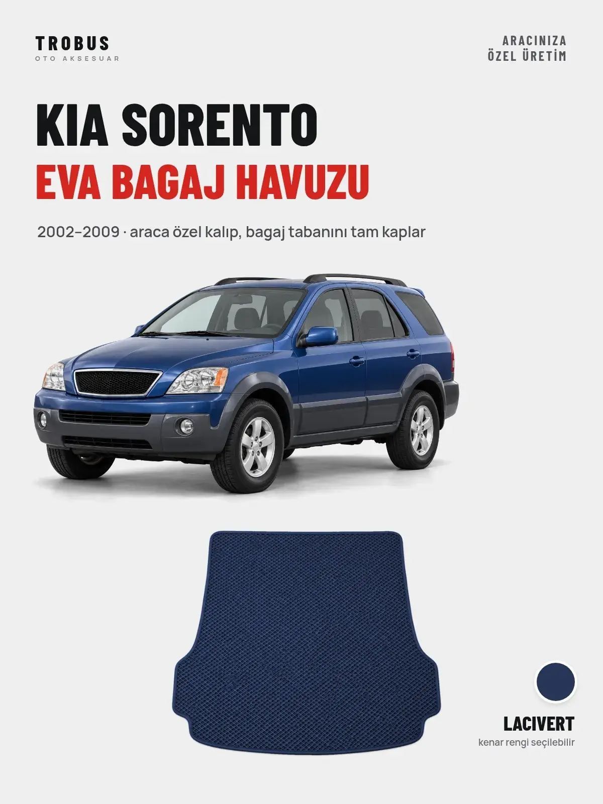 Kia Sorento EVA Bagaj Havuzu (2002–2009) Lacivert – Araca Özel Kalıp (1)