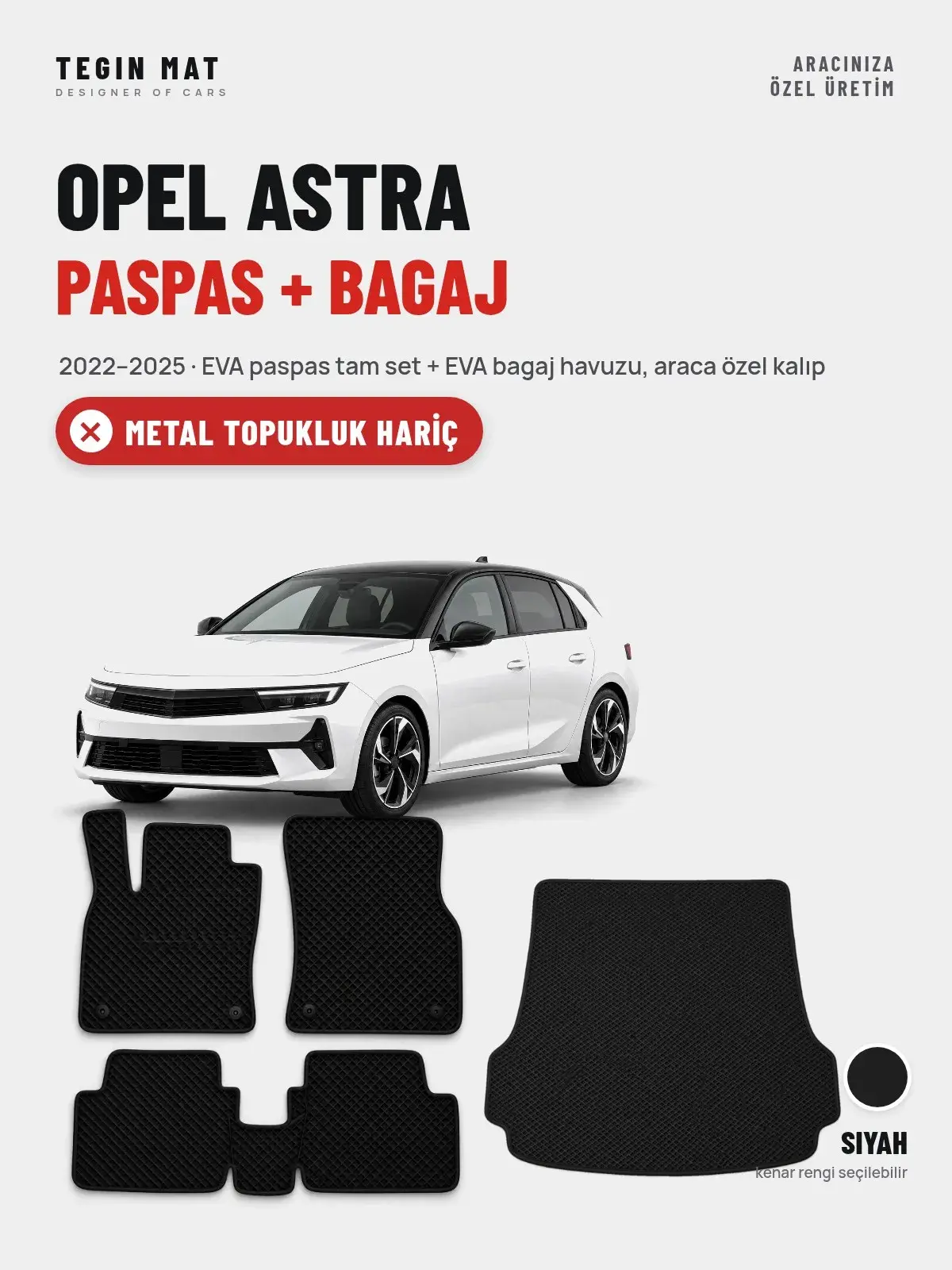 Opel Astra EVA Paspas + Bagaj Havuzu Seti (2022–2025) Siyah – Metal Topukluk Hariç (1)