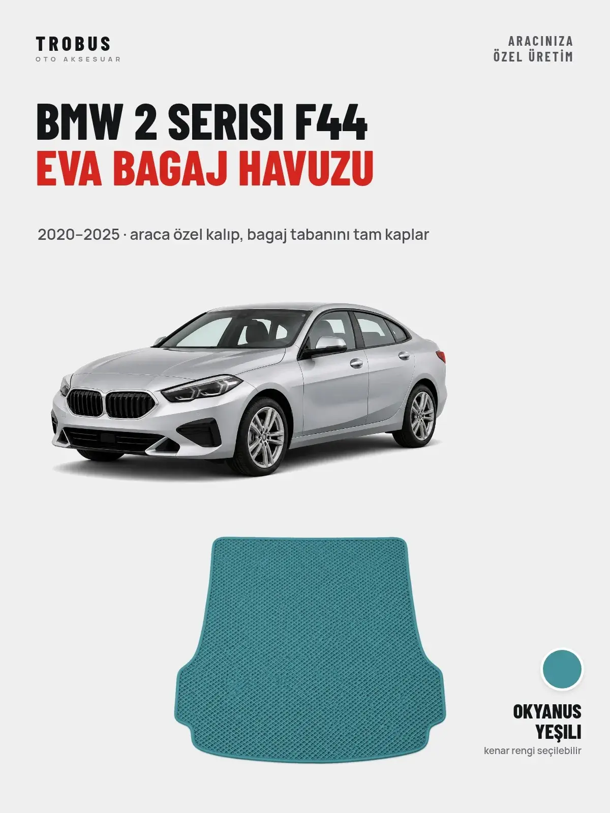 BMW 2 Serisi F44 EVA Bagaj Havuzu (2020–2025) Okyanus Yeşili – Araca Özel Kalıp (1)