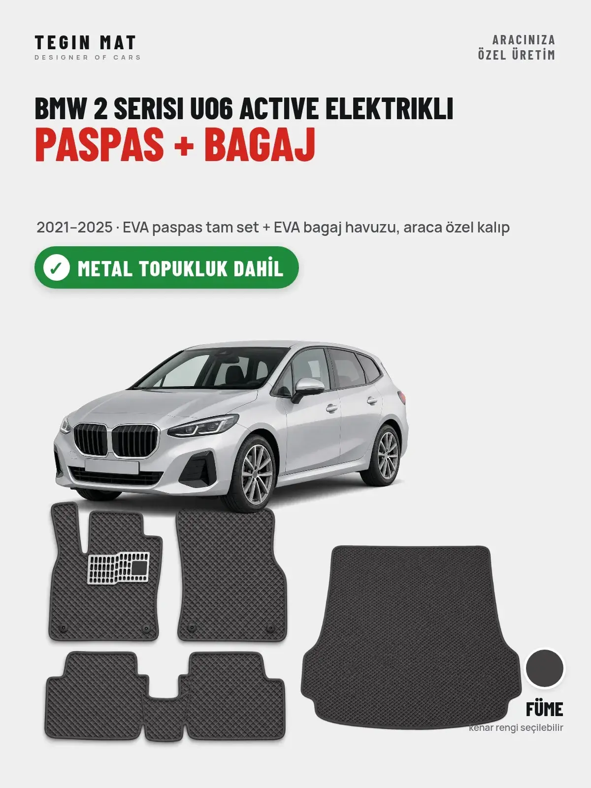 BMW 2 Serisi UO6 Active Elektrikli EVA Paspas + Bagaj Havuzu Seti (2021–2025) Füme – Metal Topukluk Dahil (1)