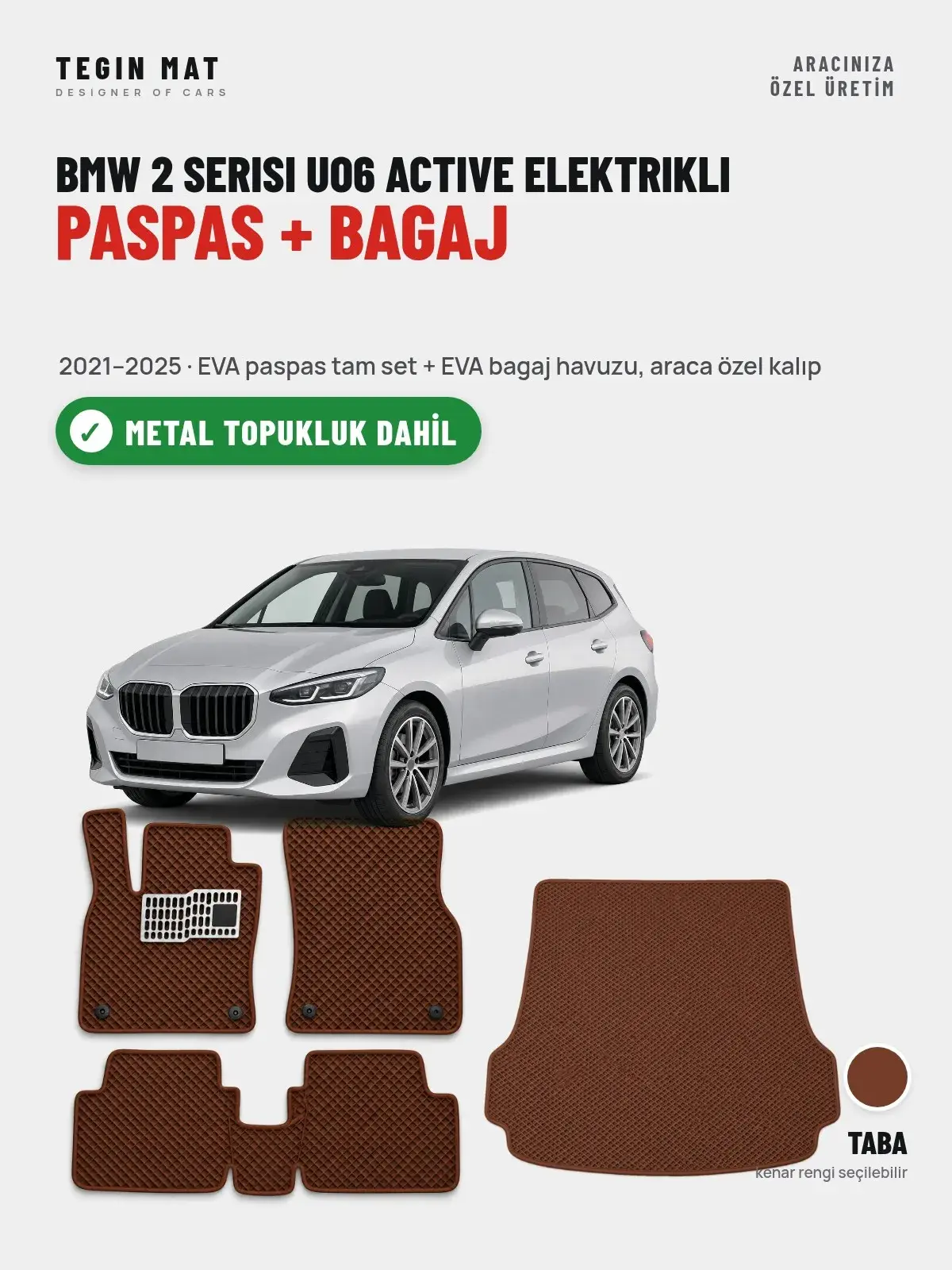 BMW 2 Serisi UO6 Active Elektrikli EVA Paspas + Bagaj Havuzu Seti (2021–2025) Taba – Metal Topukluk Dahil (1)