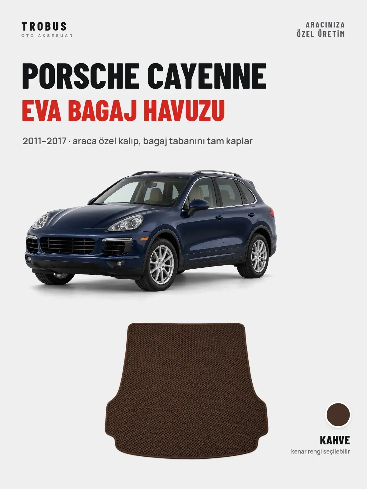 Porsche Cayenne EVA Bagaj Havuzu (2011–2017) Kahve – Araca Özel Kalıp (1)