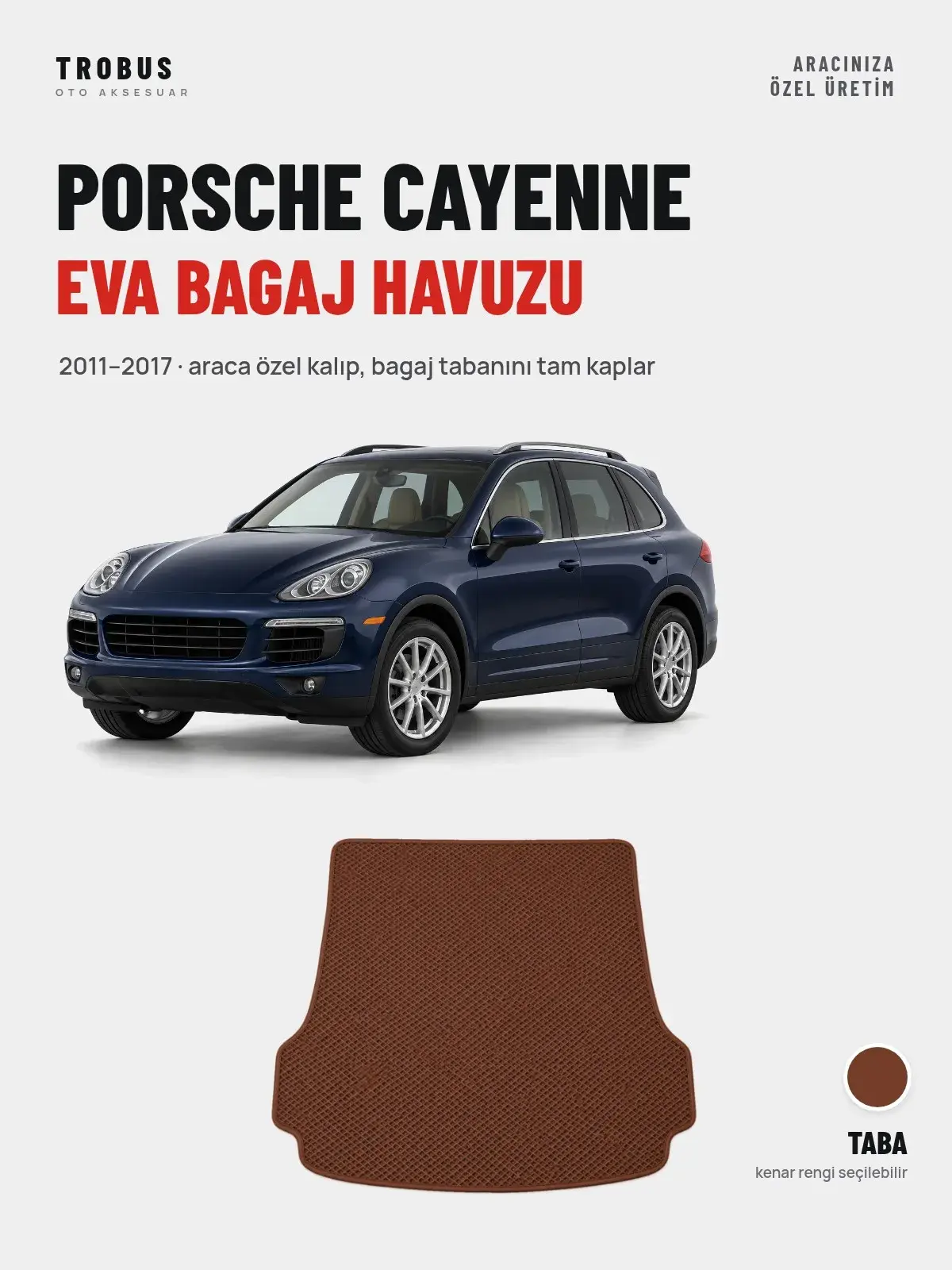 Porsche Cayenne EVA Bagaj Havuzu (2011–2017) Taba – Araca Özel Kalıp (1)