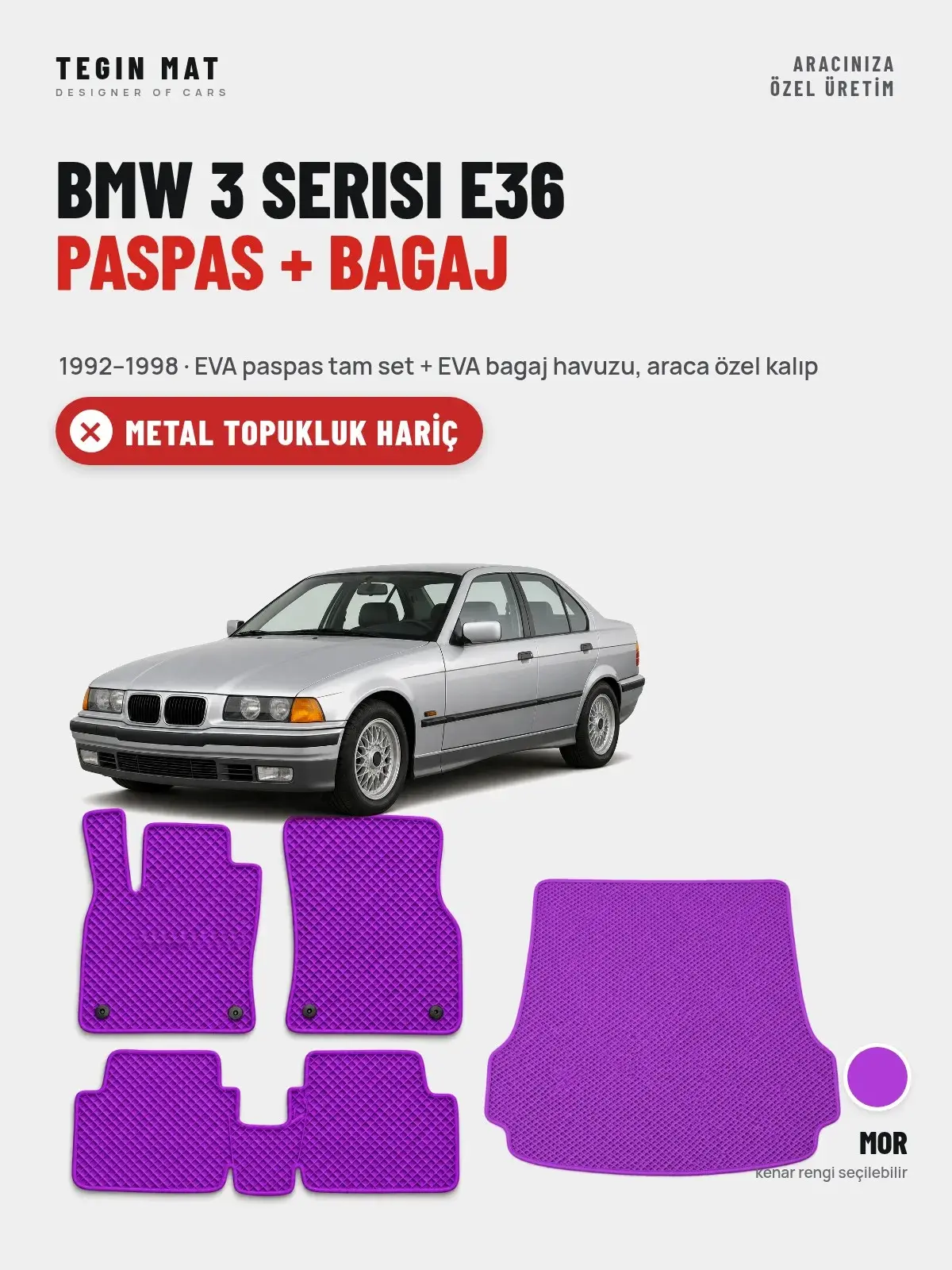 BMW 3 Serisi E36 EVA Paspas + Bagaj Havuzu Seti (1992–1998) Mor – Metal Topukluk Hariç (1)