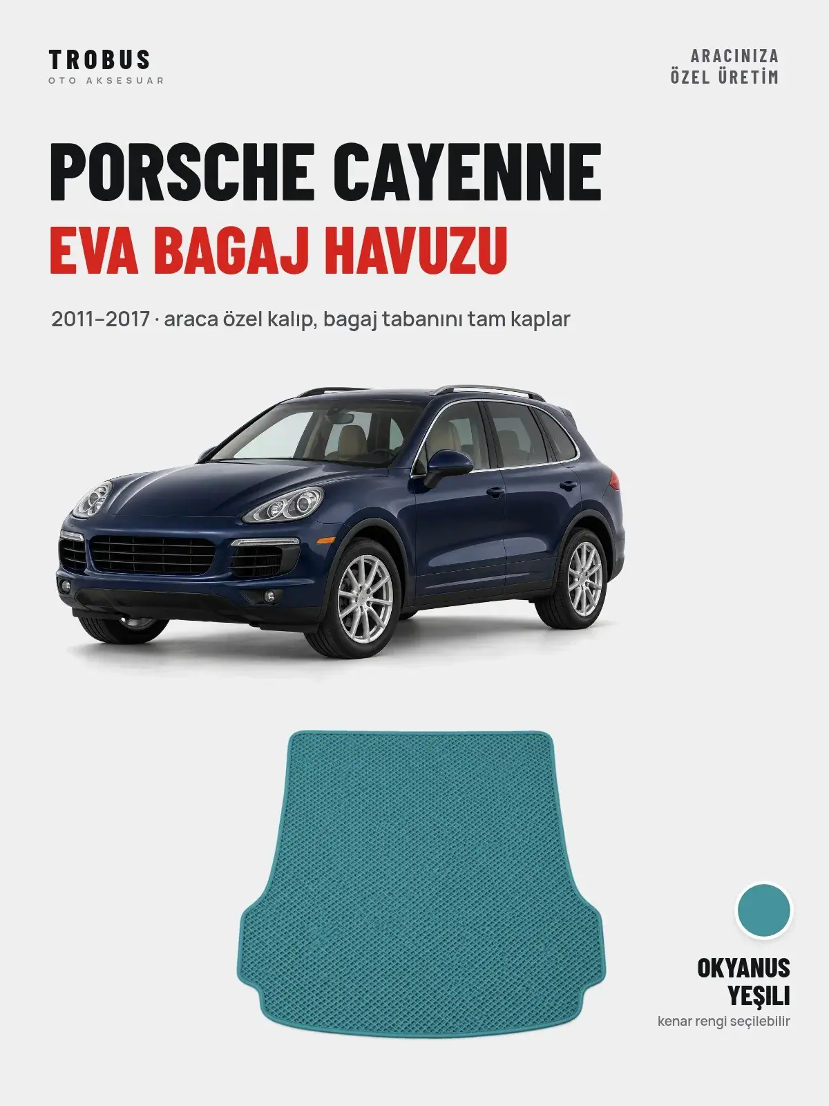 Porsche Cayenne EVA Bagaj Havuzu (2011–2017) Okyanus Yeşili – Araca Özel Kalıp (1)