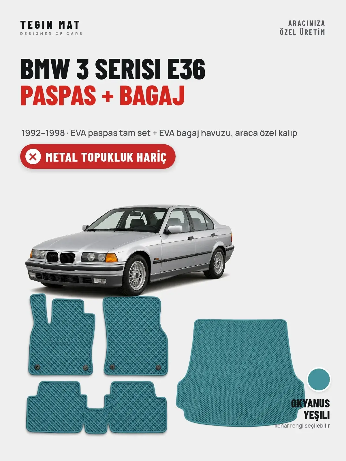 BMW 3 Serisi E36 EVA Paspas + Bagaj Havuzu Seti (1992–1998) Okyanus Yeşili – Metal Topukluk Hariç (1)