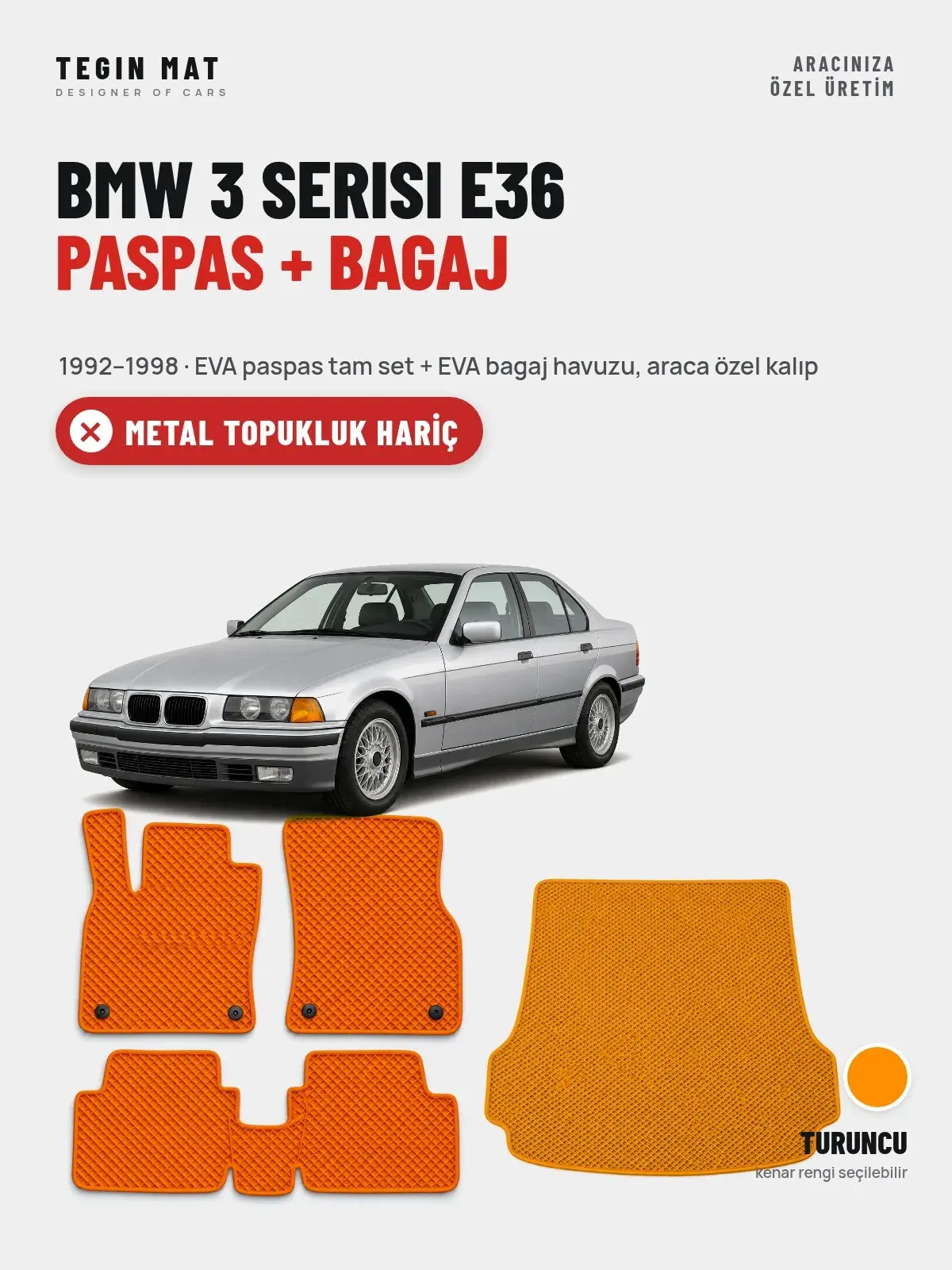 BMW 3 Serisi E36 EVA Paspas + Bagaj Havuzu Seti (1992–1998) Turuncu – Metal Topukluk Hariç (1)