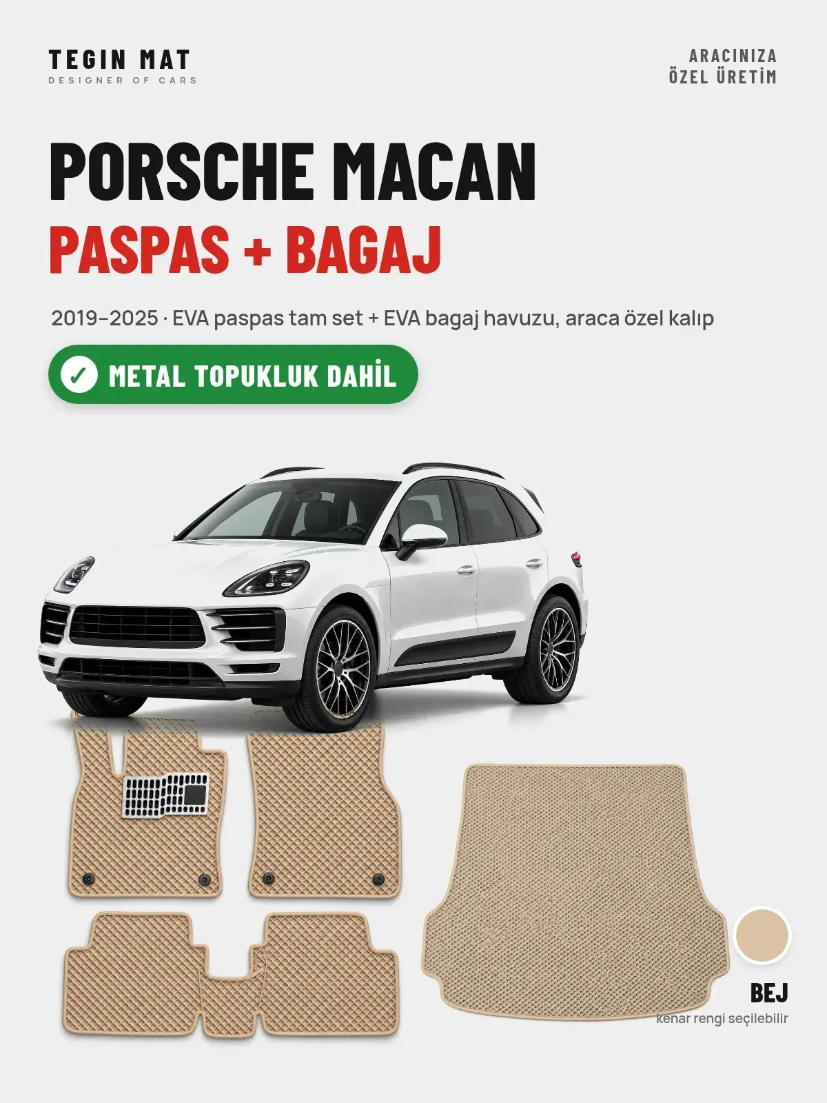 Porsche Macan EVA Paspas + Bagaj Havuzu Seti (2019–2025) Bej – Metal Topukluk Dahil (1)