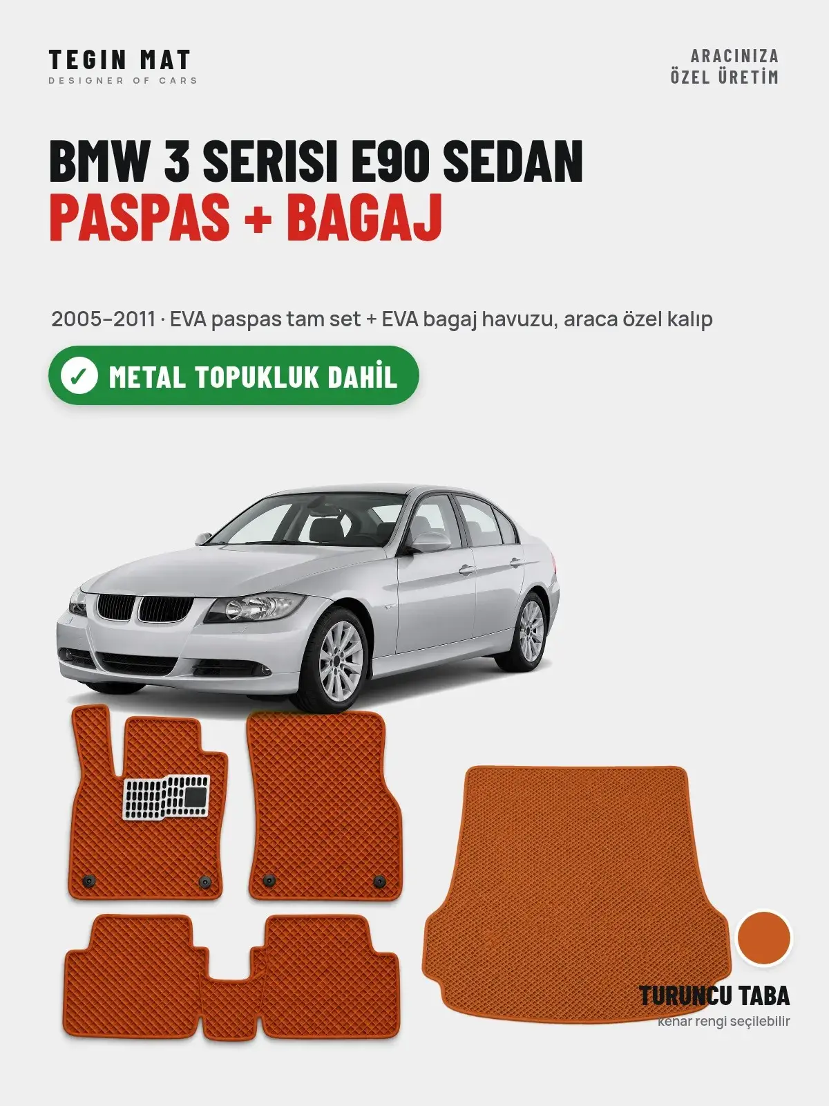 BMW 3 Serisi E90 Sedan EVA Paspas + Bagaj Havuzu Seti (2005–2011) Turuncu Taba – Metal Topukluk Dahil (1)