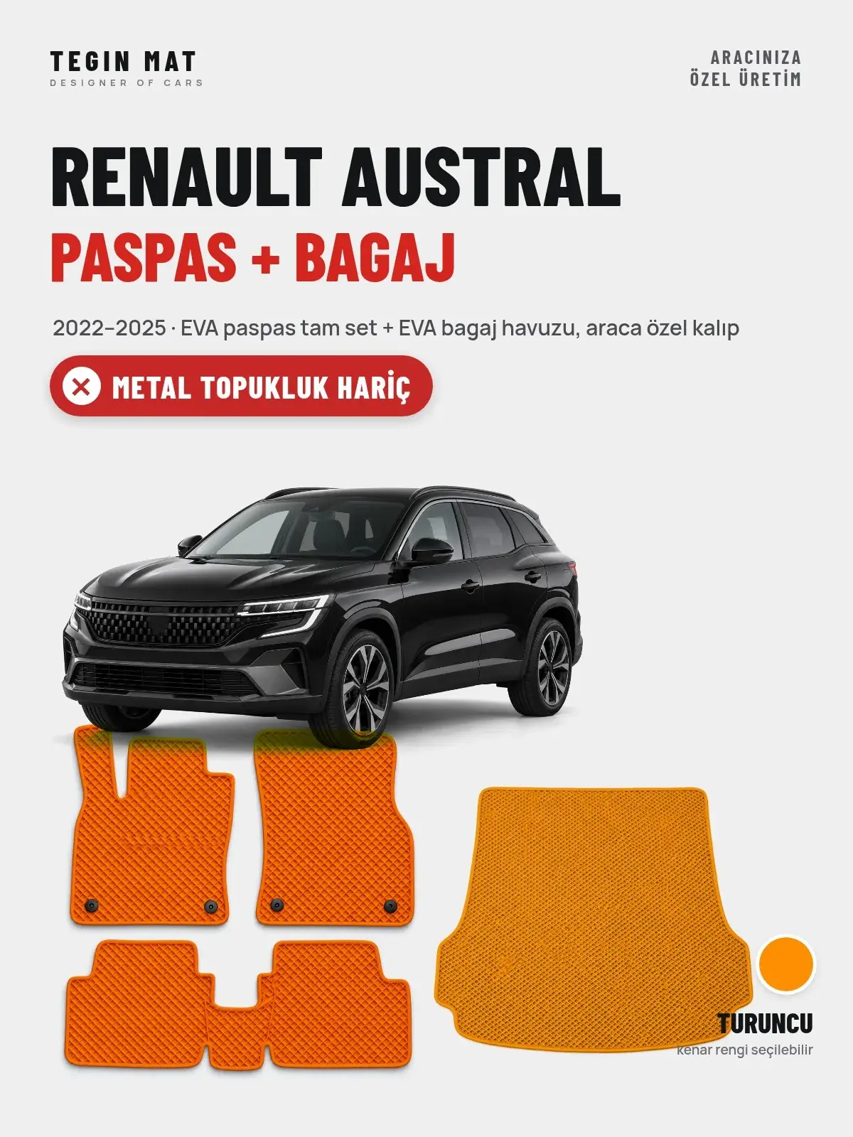 Renault Austral EVA Paspas + Bagaj Havuzu Seti (2022–2025) Turuncu – Metal Topukluk Hariç (1)