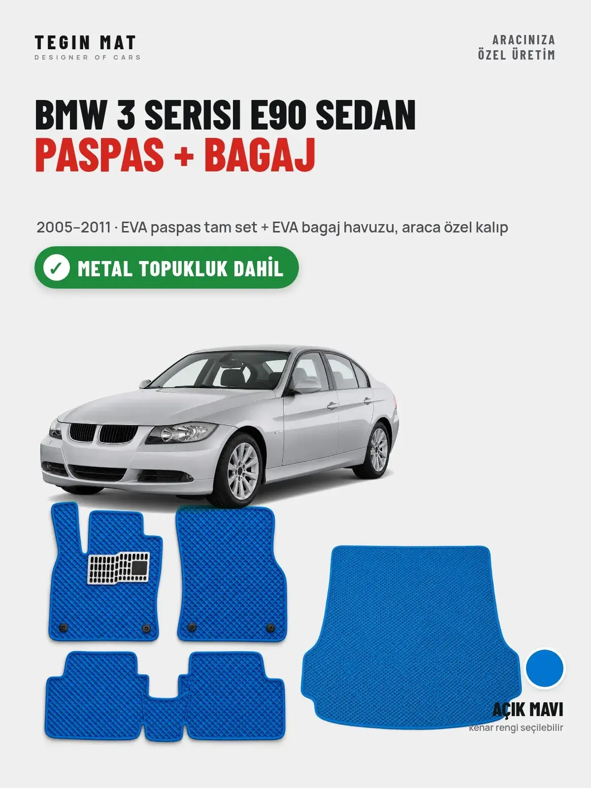 BMW 3 Serisi E90 Sedan EVA Paspas + Bagaj Havuzu Seti (2005–2011) Açık Mavi – Metal Topukluk Dahil (1)