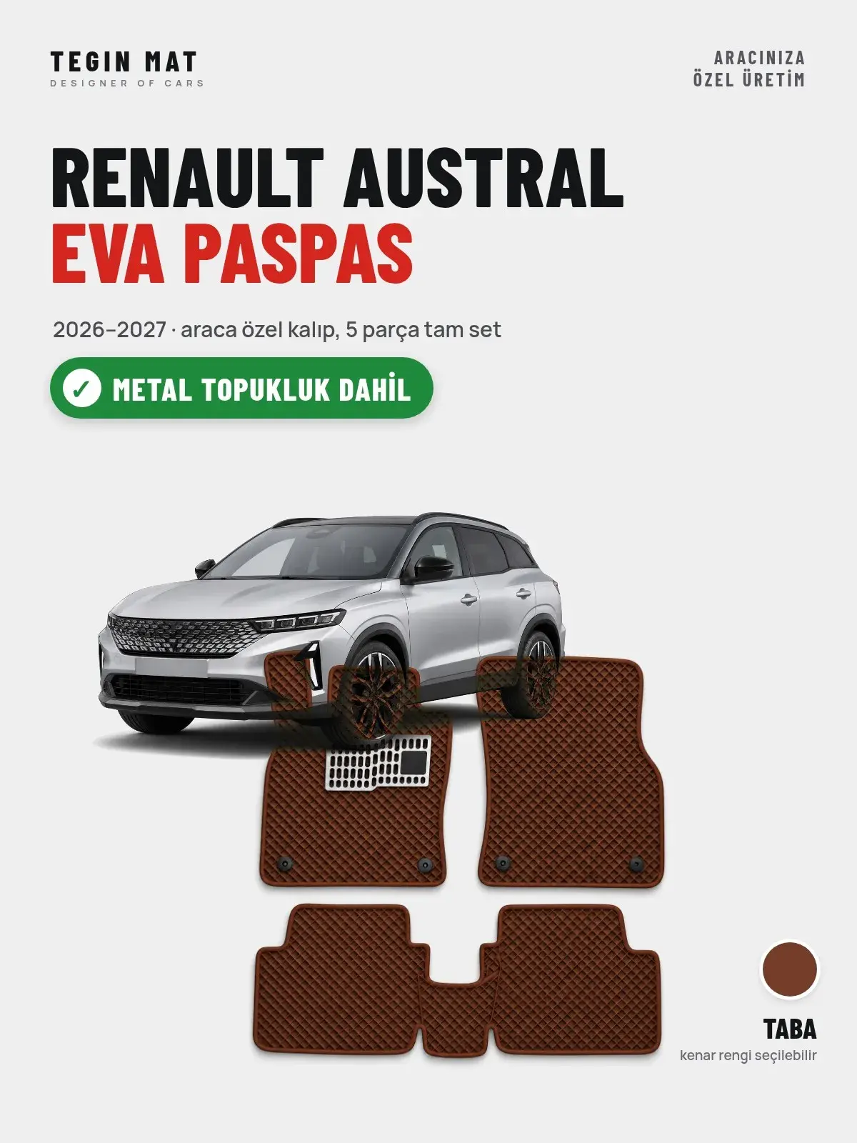 Renault Austral EVA Oto Paspas Tam Set (2026–2027) Taba – Metal Topukluk Dahil (1)