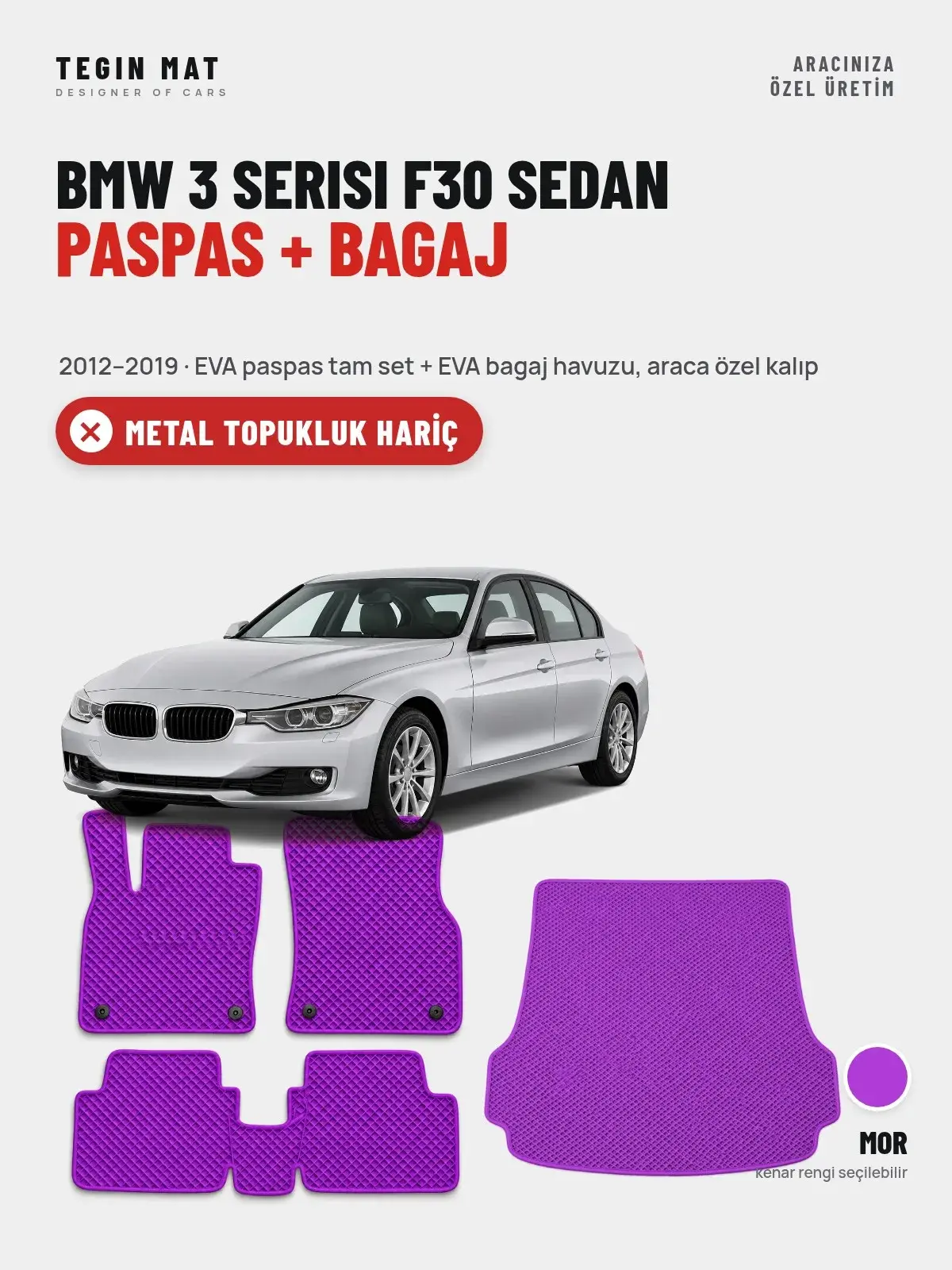 BMW 3 Serisi F30 Sedan EVA Paspas + Bagaj Havuzu Seti (2012–2019) Mor – Metal Topukluk Hariç (1)