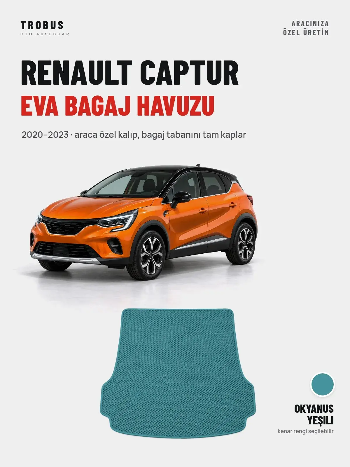 Renault Captur EVA Bagaj Havuzu (2020–2023) Okyanus Yeşili – Araca Özel Kalıp (1)
