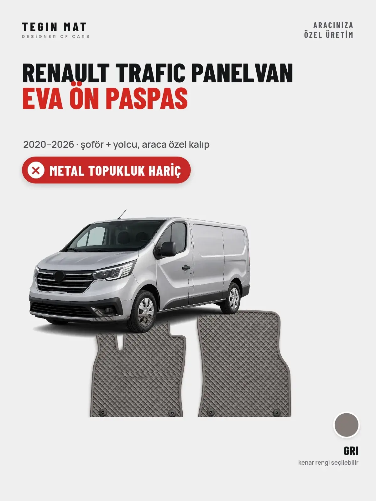 Renault Trafic Panelvan EVA Ön Paspas (2020–2026) Gri – Metal Topukluk Hariç (1)