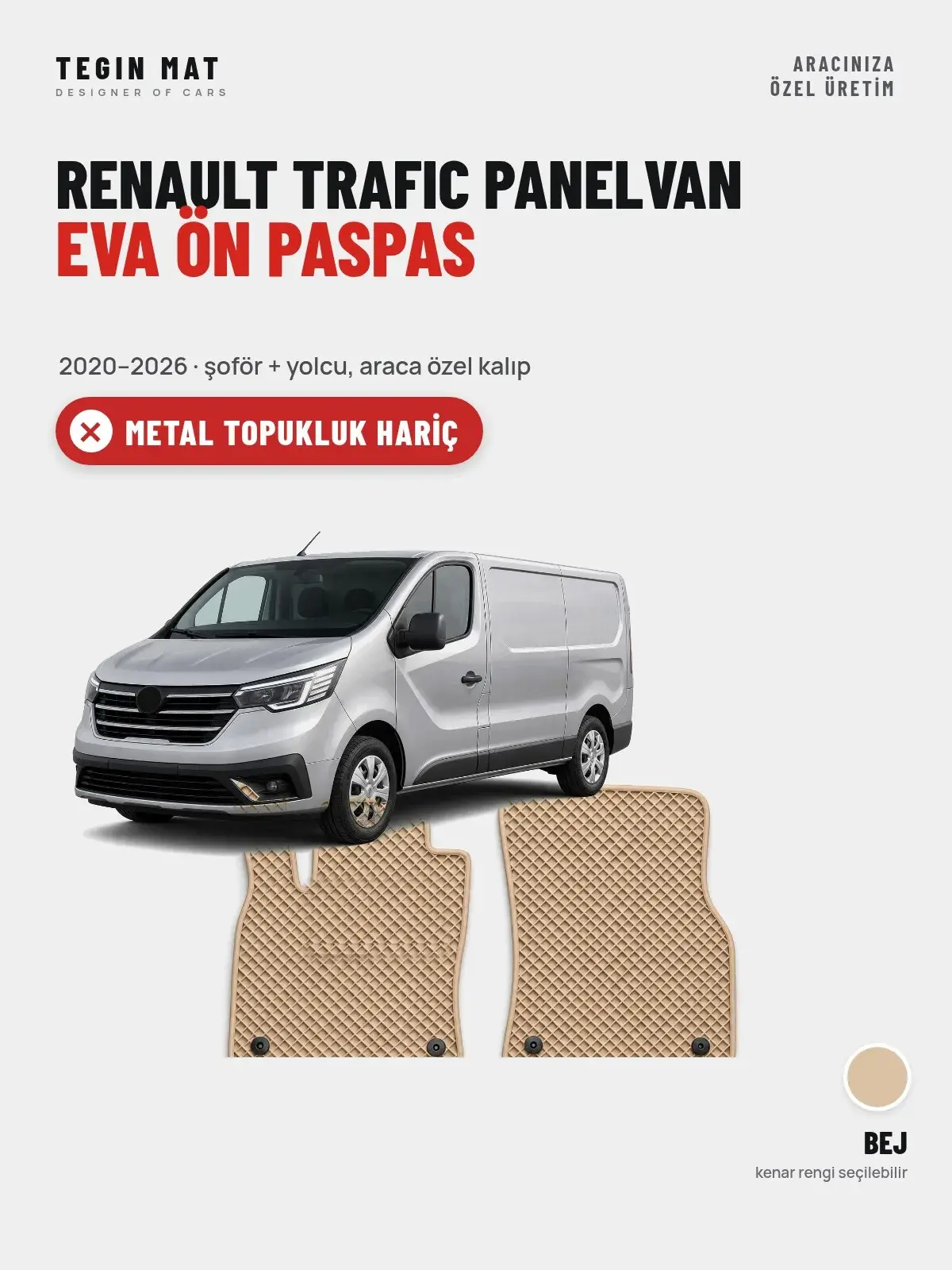 Renault Trafic Panelvan EVA Ön Paspas (2020–2026) Bej – Metal Topukluk Hariç (1)