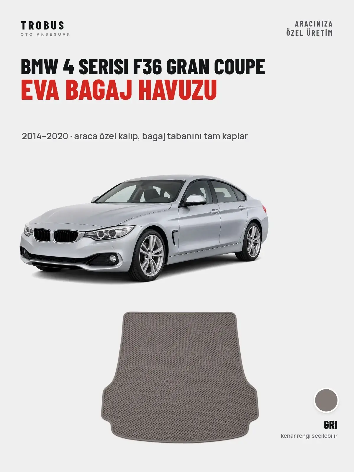 BMW 4 Serisi F36 Gran Coupe EVA Bagaj Havuzu (2014–2020) Gri – Araca Özel Kalıp (1)