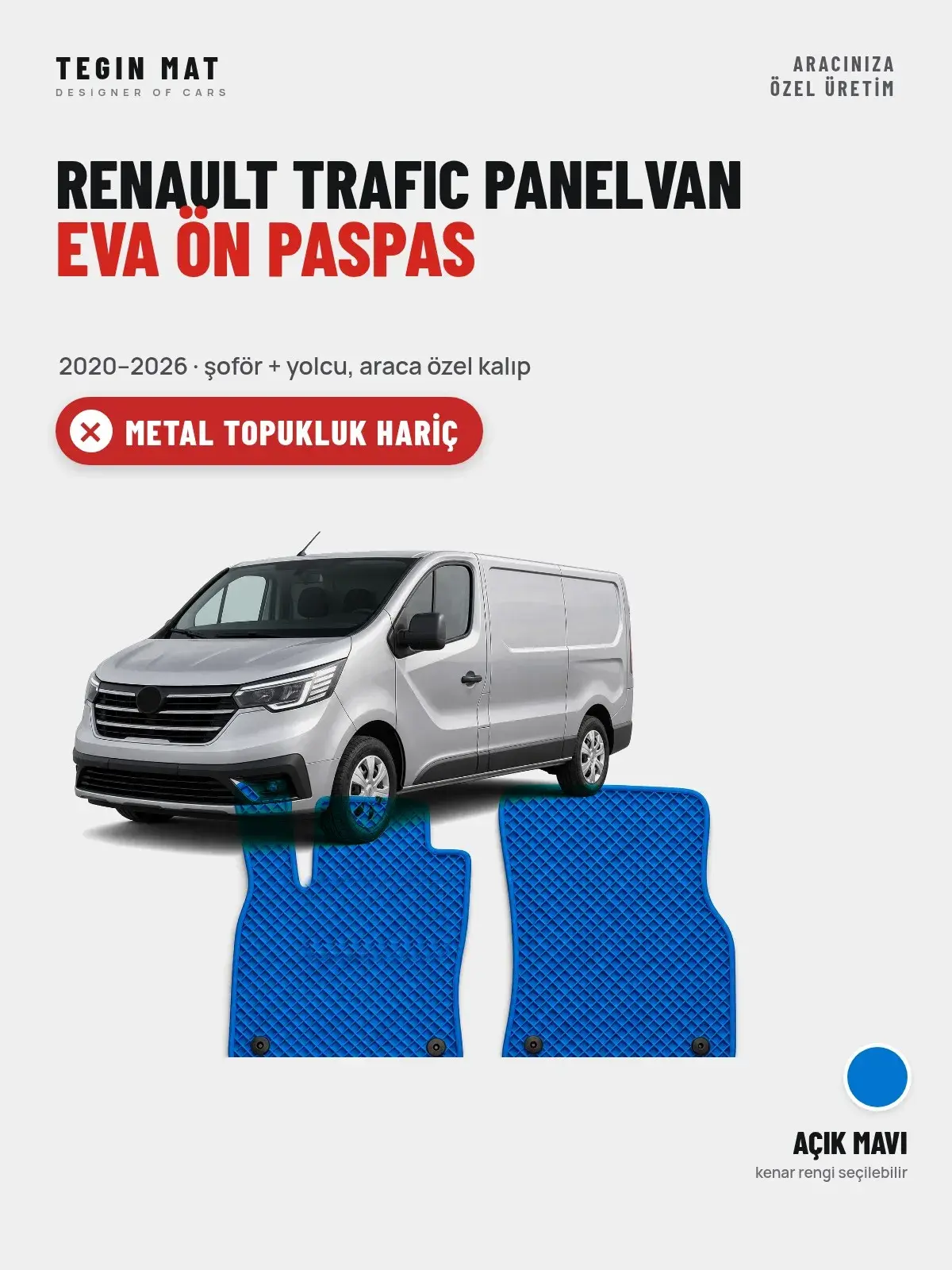 Renault Trafic Panelvan EVA Ön Paspas (2020–2026) Açık Mavi – Metal Topukluk Hariç (1)