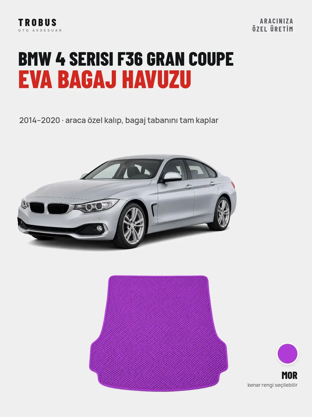BMW 4 Serisi F36 Gran Coupe EVA Bagaj Havuzu (2014–2020) Mor – Araca Özel Kalıp (1)