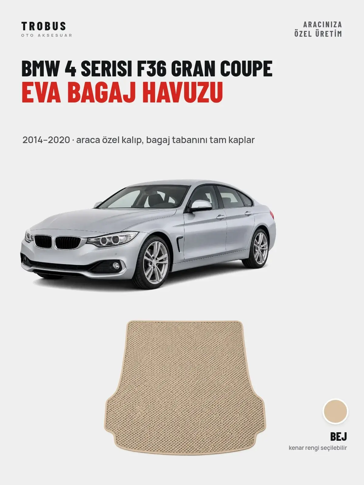 BMW 4 Serisi F36 Gran Coupe EVA Bagaj Havuzu (2014–2020) Bej – Araca Özel Kalıp (1)