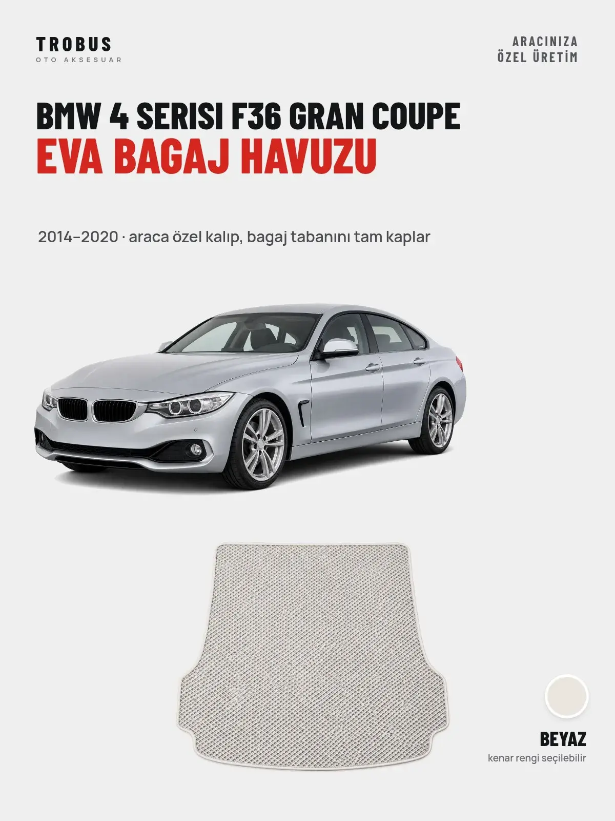 BMW 4 Serisi F36 Gran Coupe EVA Bagaj Havuzu (2014–2020) Beyaz – Araca Özel Kalıp (1)