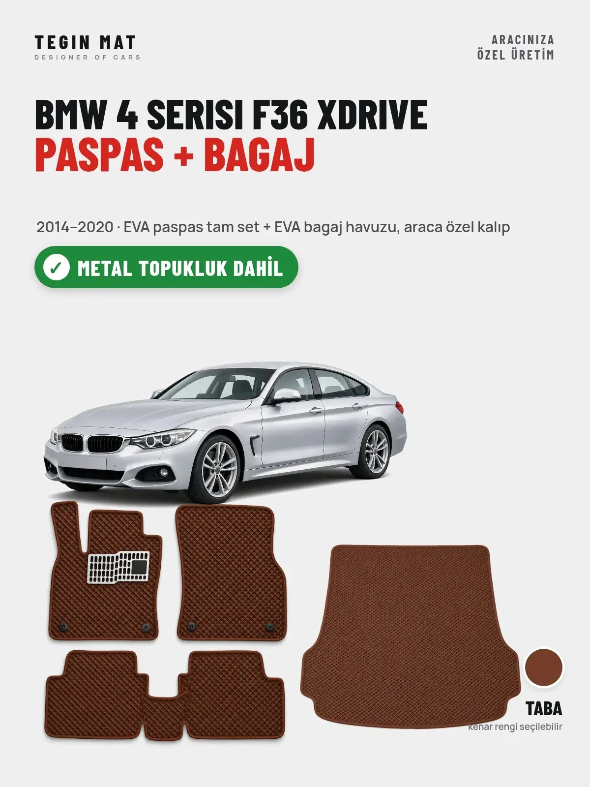 BMW 4 Serisi F36 Xdrive EVA Paspas + Bagaj Havuzu Seti (2014–2020) Taba – Metal Topukluk Dahil (1)
