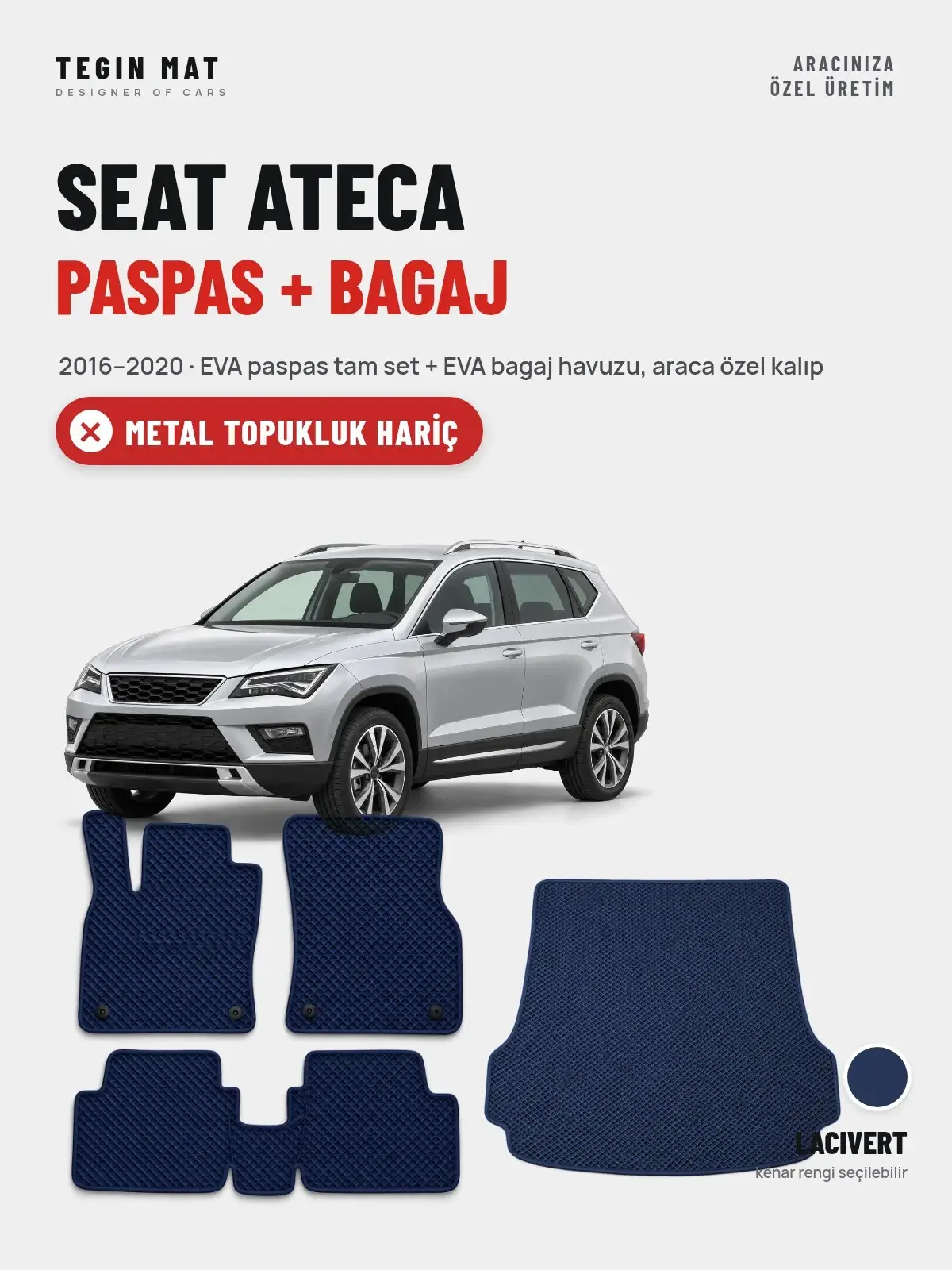 Seat Ateca EVA Paspas + Bagaj Havuzu Seti (2016–2020) Lacivert – Metal Topukluk Hariç (1)