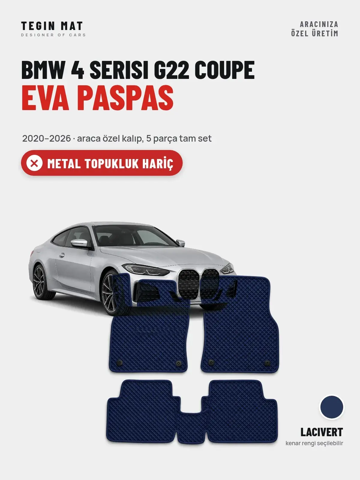 BMW 4 Serisi G22 Coupe EVA Oto Paspas Tam Set (2020–2026) Lacivert – Metal Topukluk Hariç (1)