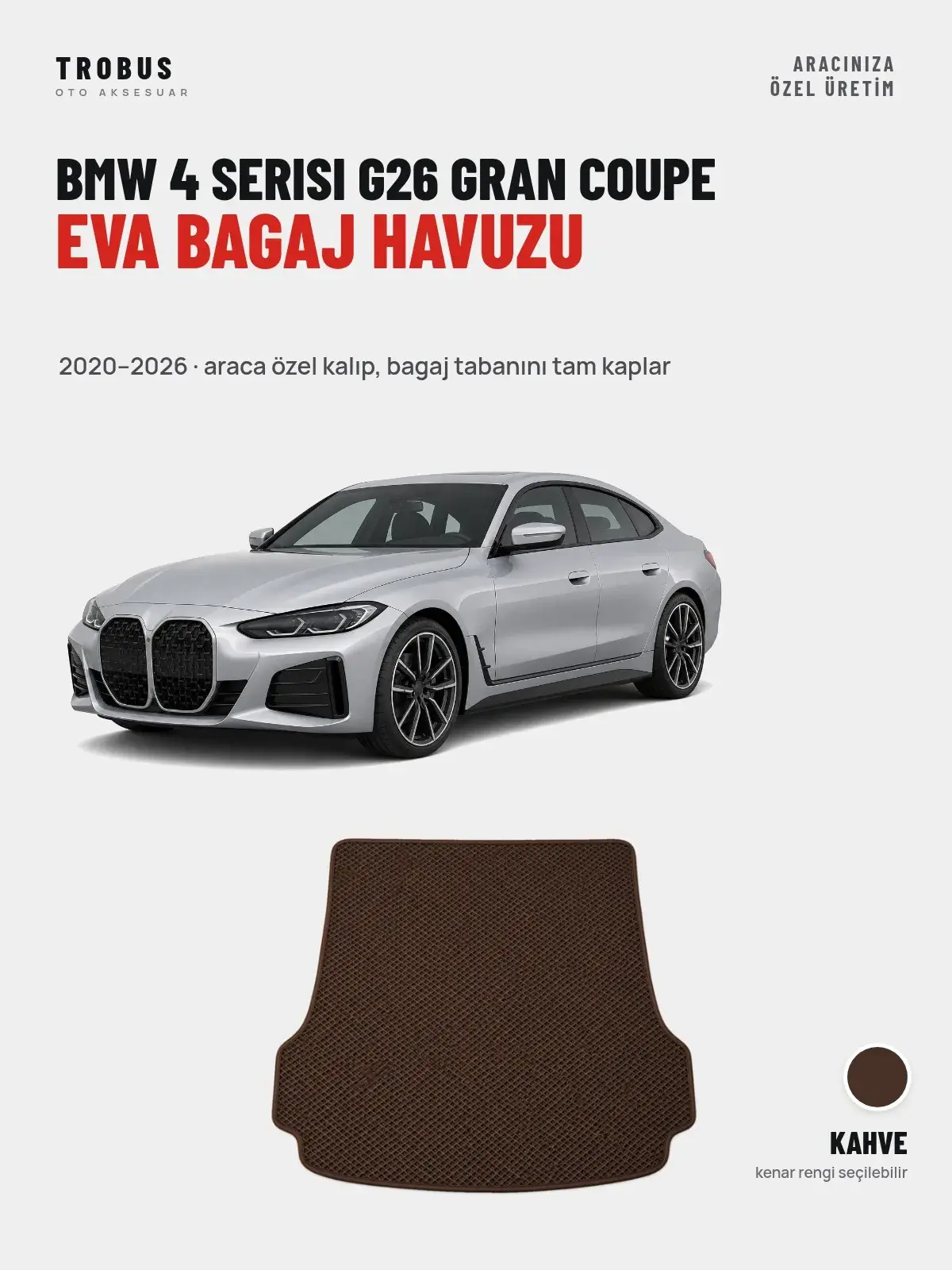 BMW 4 Serisi G26 Gran Coupe EVA Bagaj Havuzu (2020–2026) Kahve – Araca Özel Kalıp (1)