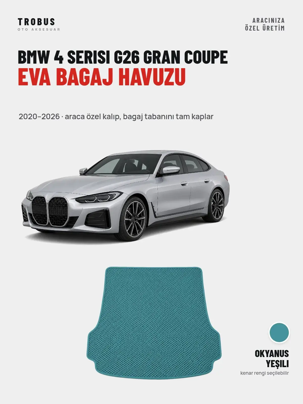 BMW 4 Serisi G26 Gran Coupe EVA Bagaj Havuzu (2020–2026) Okyanus Yeşili – Araca Özel Kalıp (1)