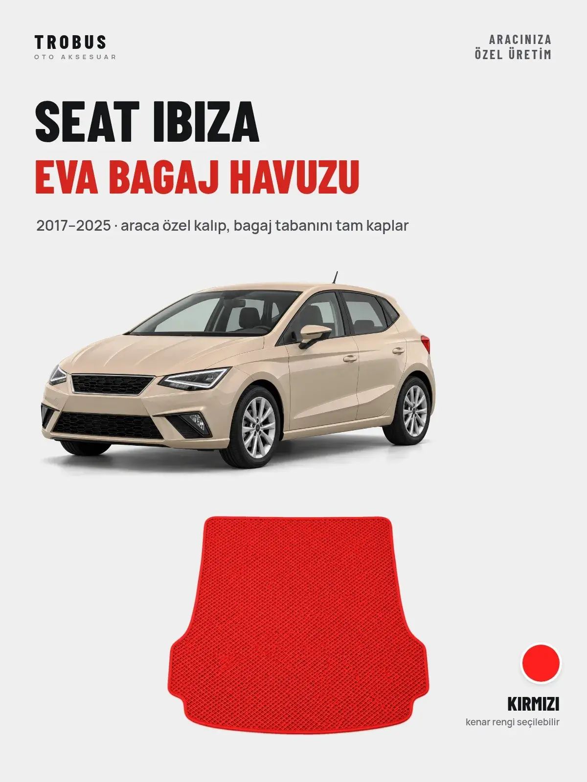 Seat Ibiza EVA Bagaj Havuzu (2017–2025) Kırmızı – Araca Özel Kalıp (1)