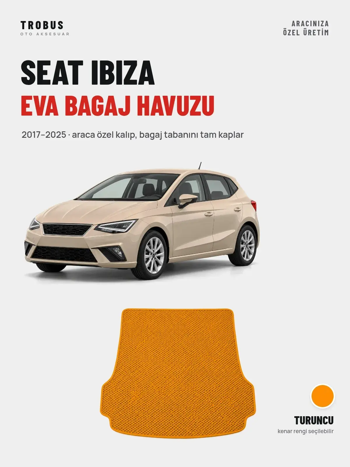 Seat Ibiza EVA Bagaj Havuzu (2017–2025) Turuncu – Araca Özel Kalıp (1)