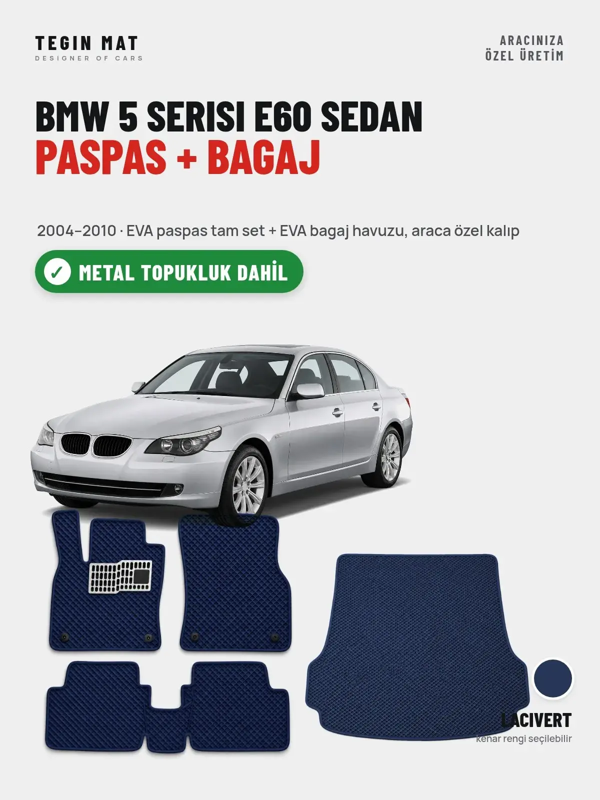 BMW 5 Serisi E60 Sedan EVA Paspas + Bagaj Havuzu Seti (2004–2010) Lacivert – Metal Topukluk Dahil (1)