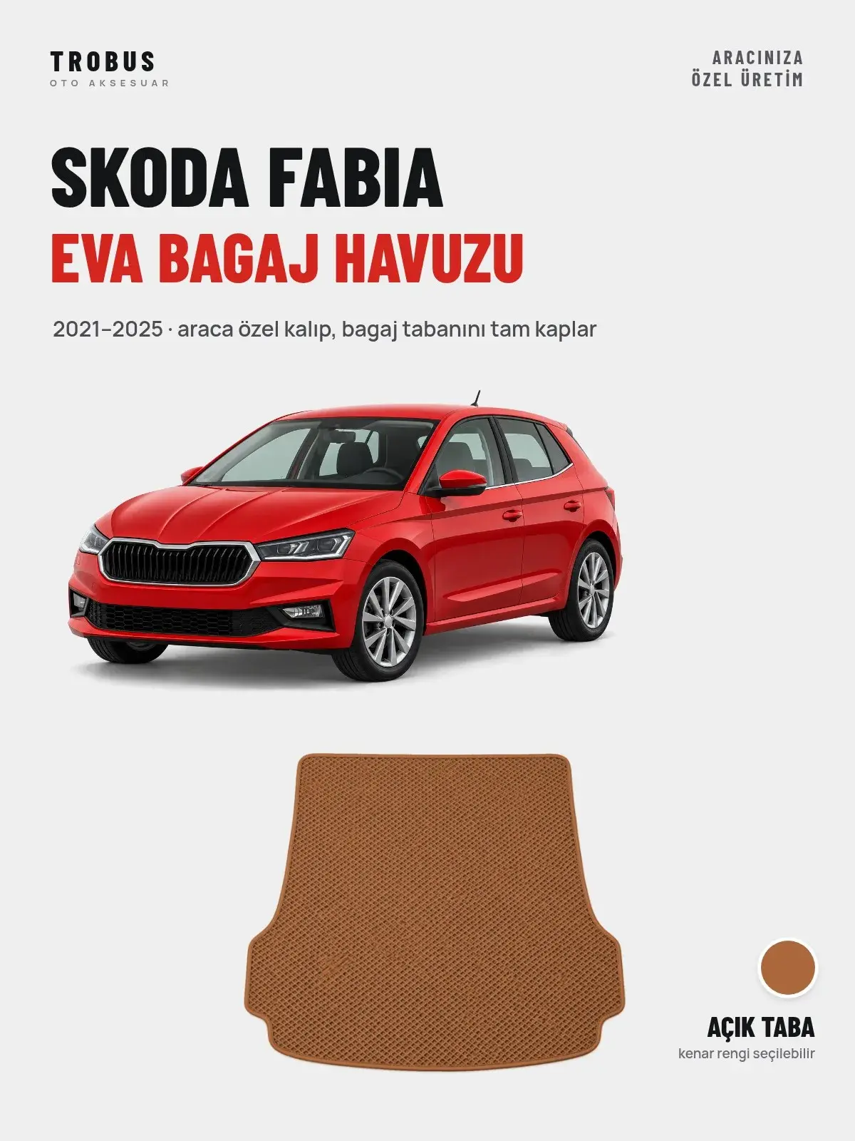 Skoda Fabia EVA Bagaj Havuzu (2021–2025) Açık Taba – Araca Özel Kalıp (1)