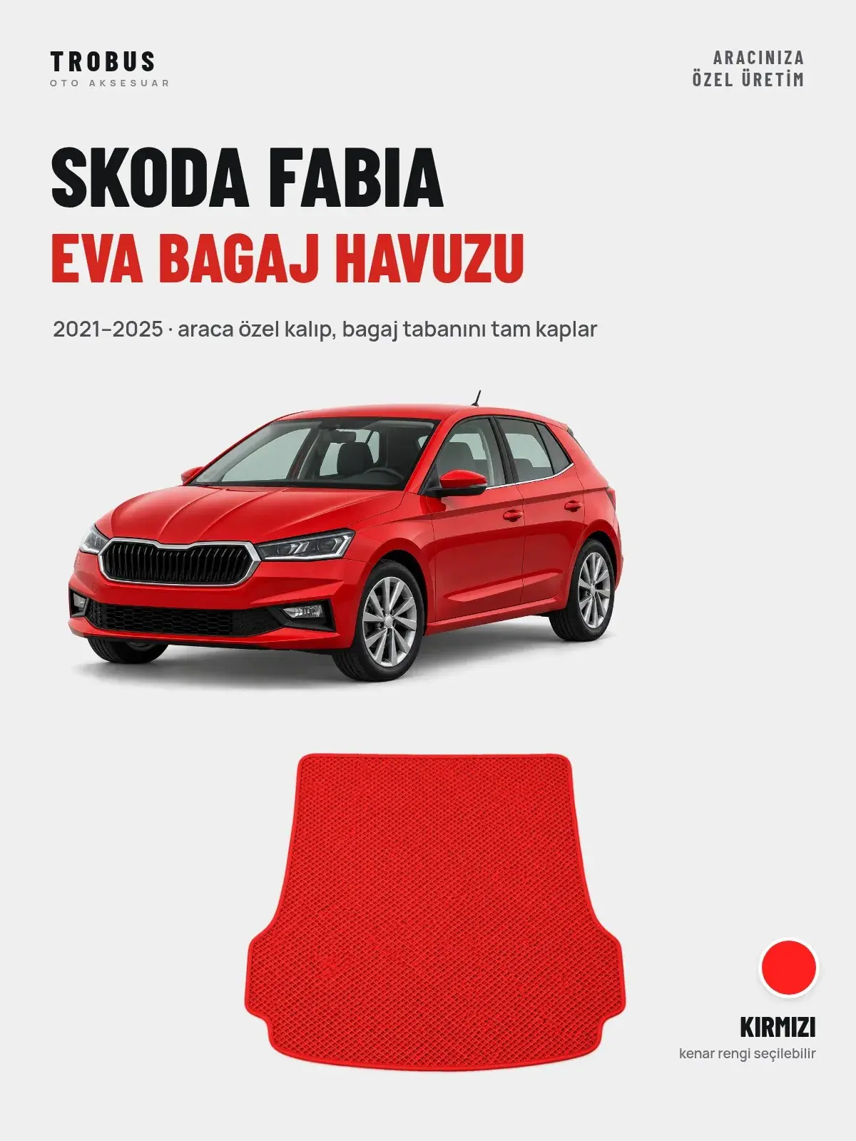 Skoda Fabia EVA Bagaj Havuzu (2021–2025) Kırmızı – Araca Özel Kalıp (1)