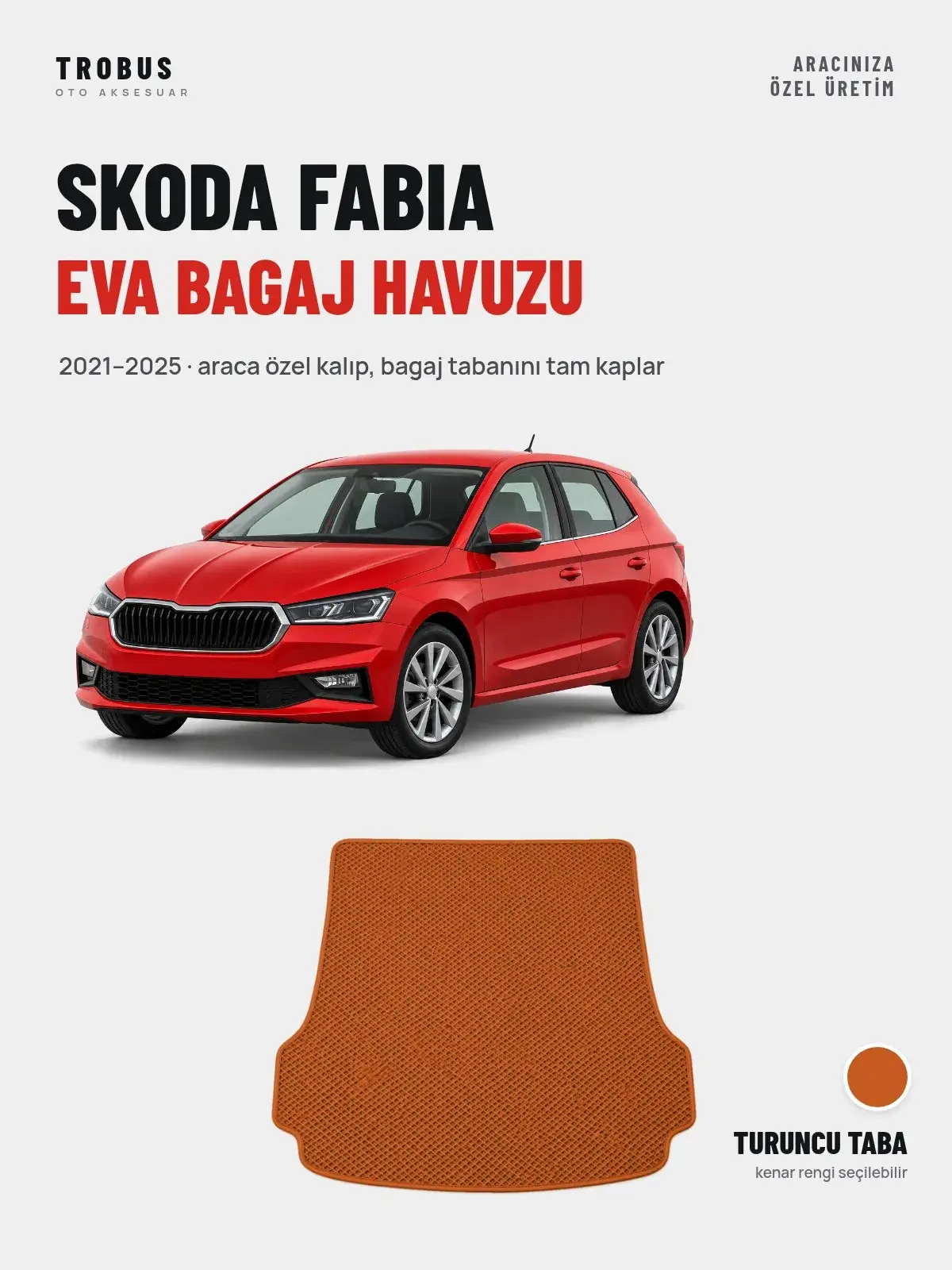 Skoda Fabia EVA Bagaj Havuzu (2021–2025) Turuncu Taba – Araca Özel Kalıp (1)