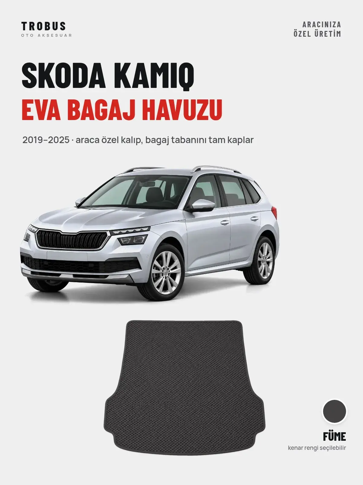 Skoda Kamiq EVA Bagaj Havuzu (2019–2025) Füme – Araca Özel Kalıp (1)